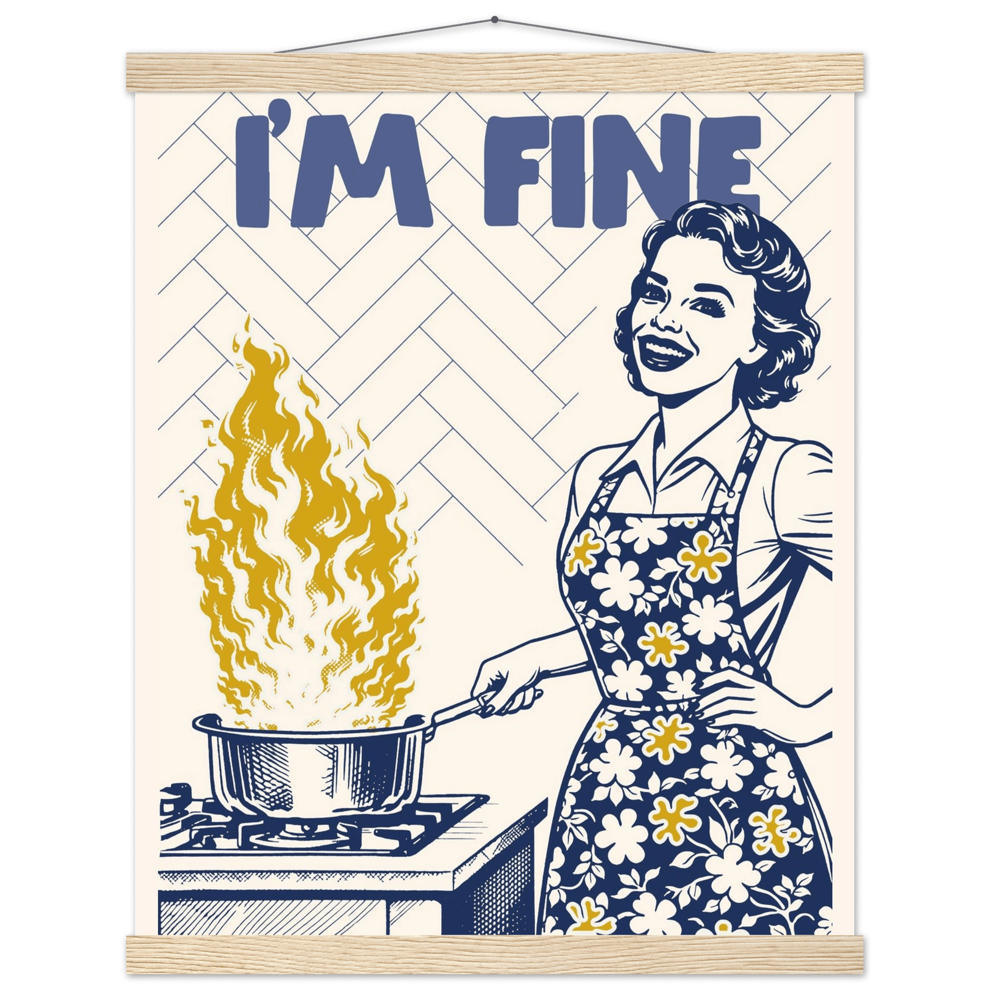 I'm Fine Poster – Funny Retro Kitchen Wall Art Print (Digital & Printed Options) - Evergreen Posters