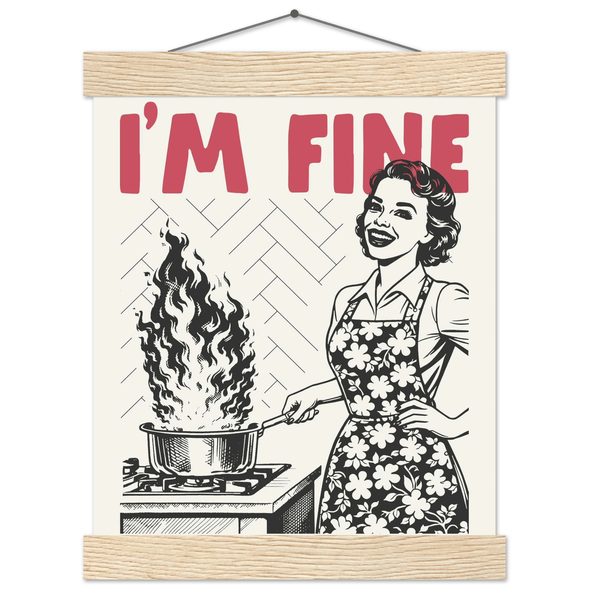 I'm Fine Poster – Funny Retro Kitchen Wall Art Print (Red Edition) - Evergreen Posters