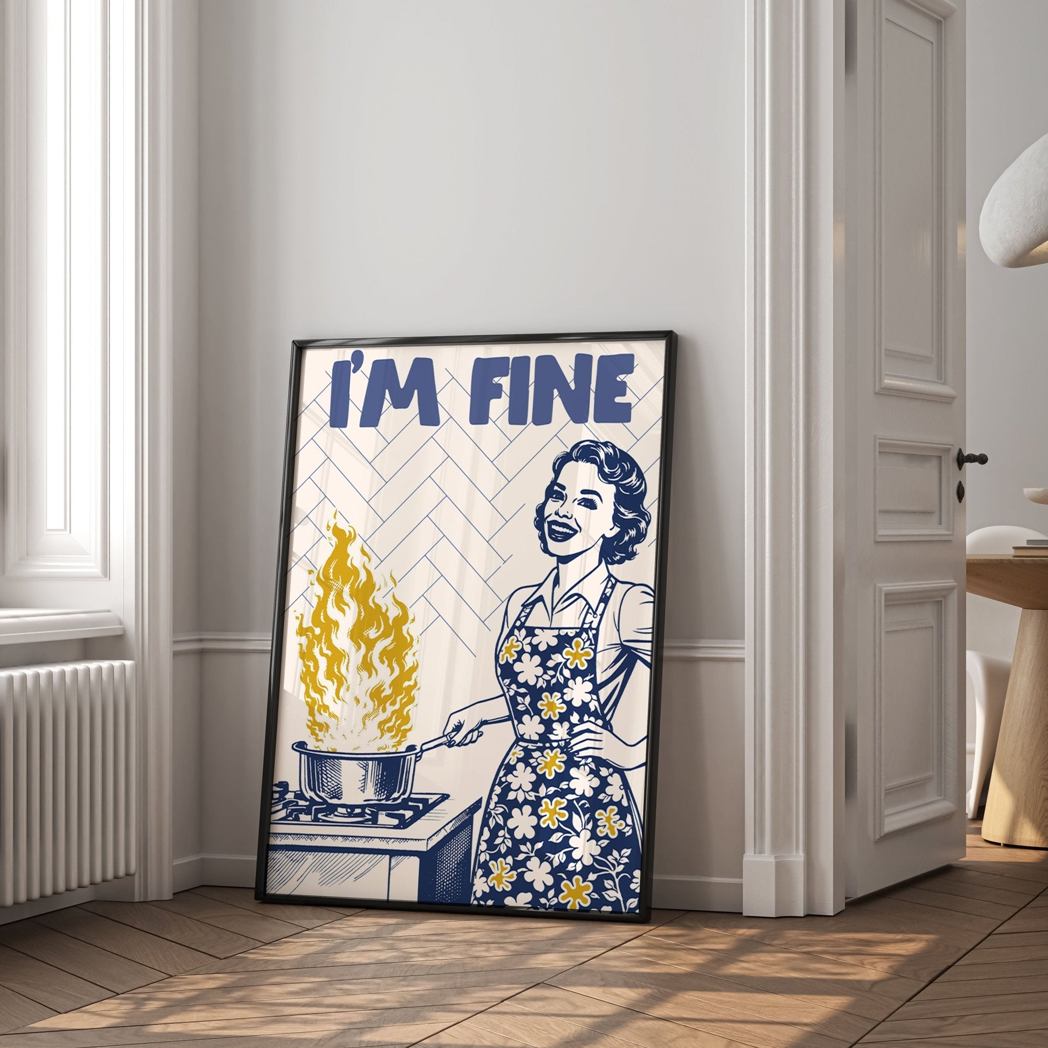I'm Fine Poster – Funny Retro Kitchen Wall Art Print (Digital & Printed Options) - Evergreen Posters