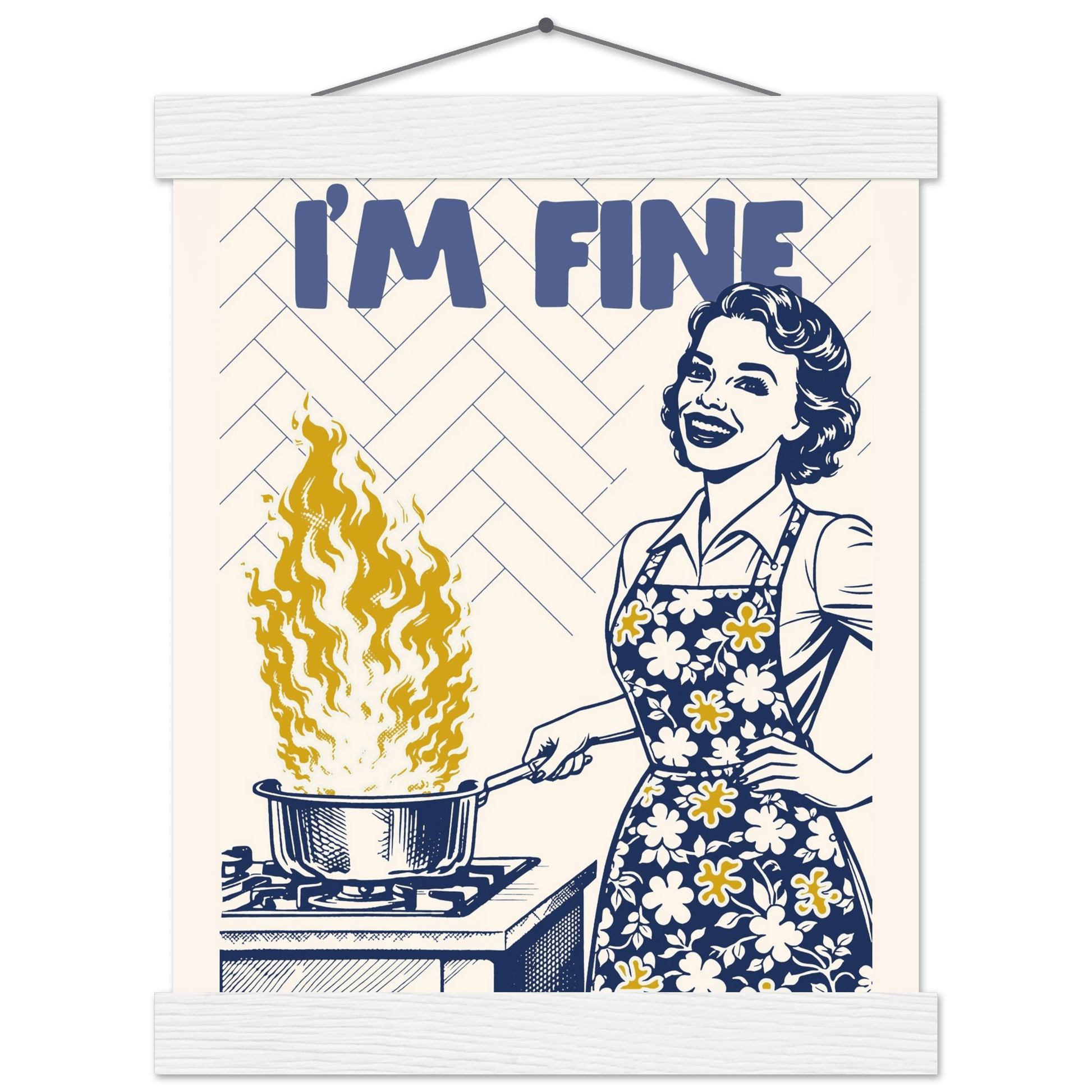 I'm Fine Poster – Funny Retro Kitchen Wall Art Print (Digital & Printed Options) - Evergreen Posters