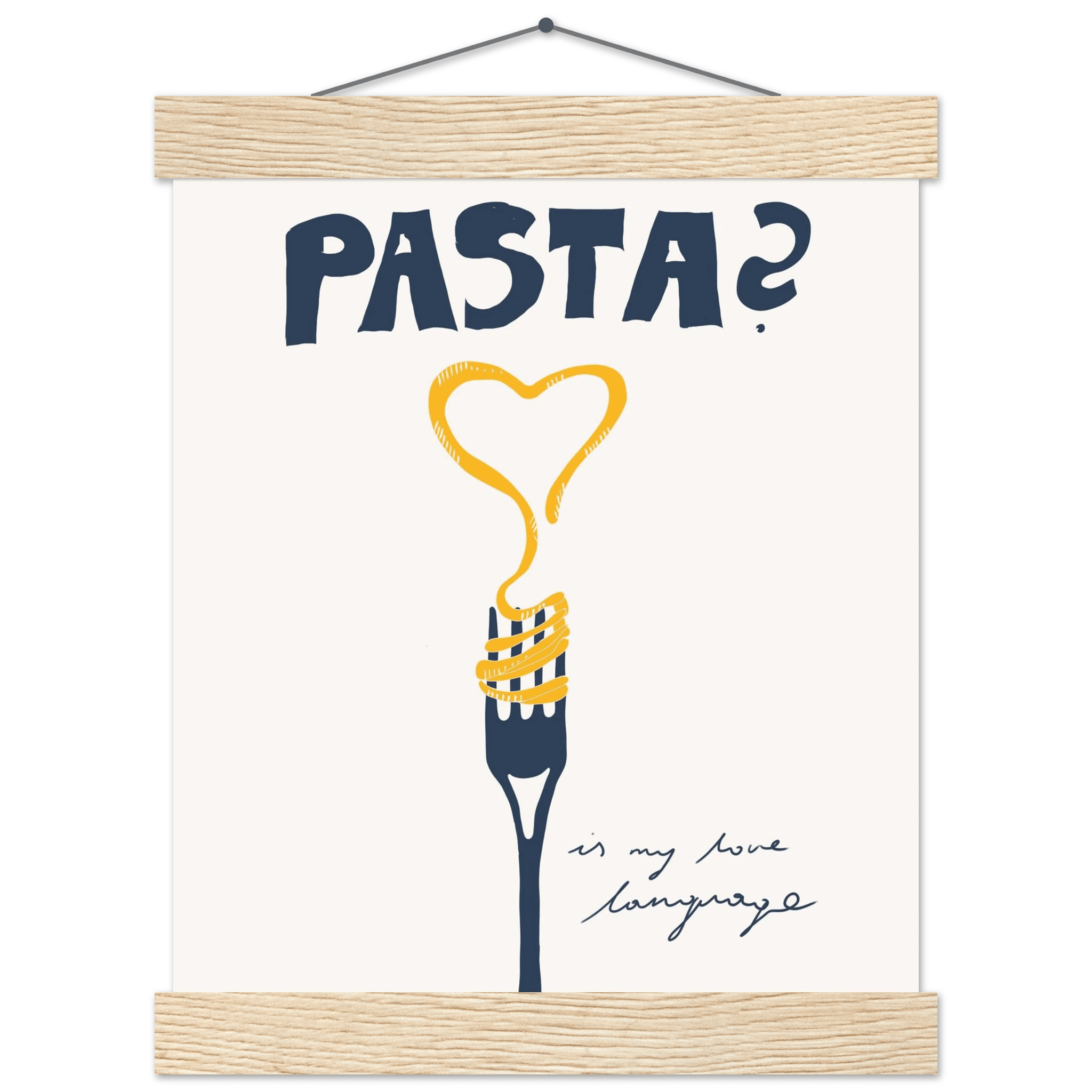 Pasta is My Love Language Poster – Playful Kitchen Wall Art Print (Digital & Printed Options) - Evergreen Posters