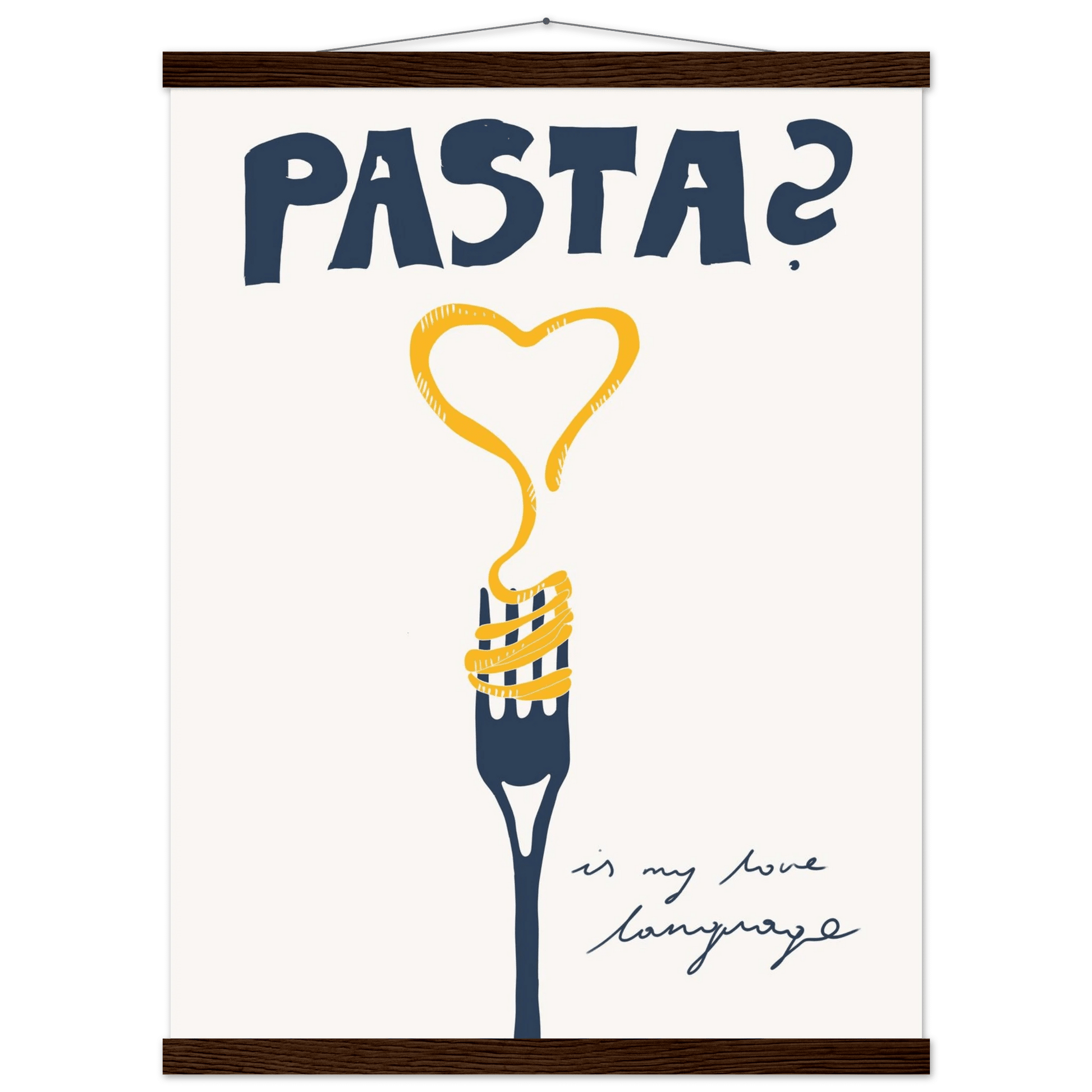 Pasta is My Love Language Poster – Playful Kitchen Wall Art Print (Digital & Printed Options) - Evergreen Posters