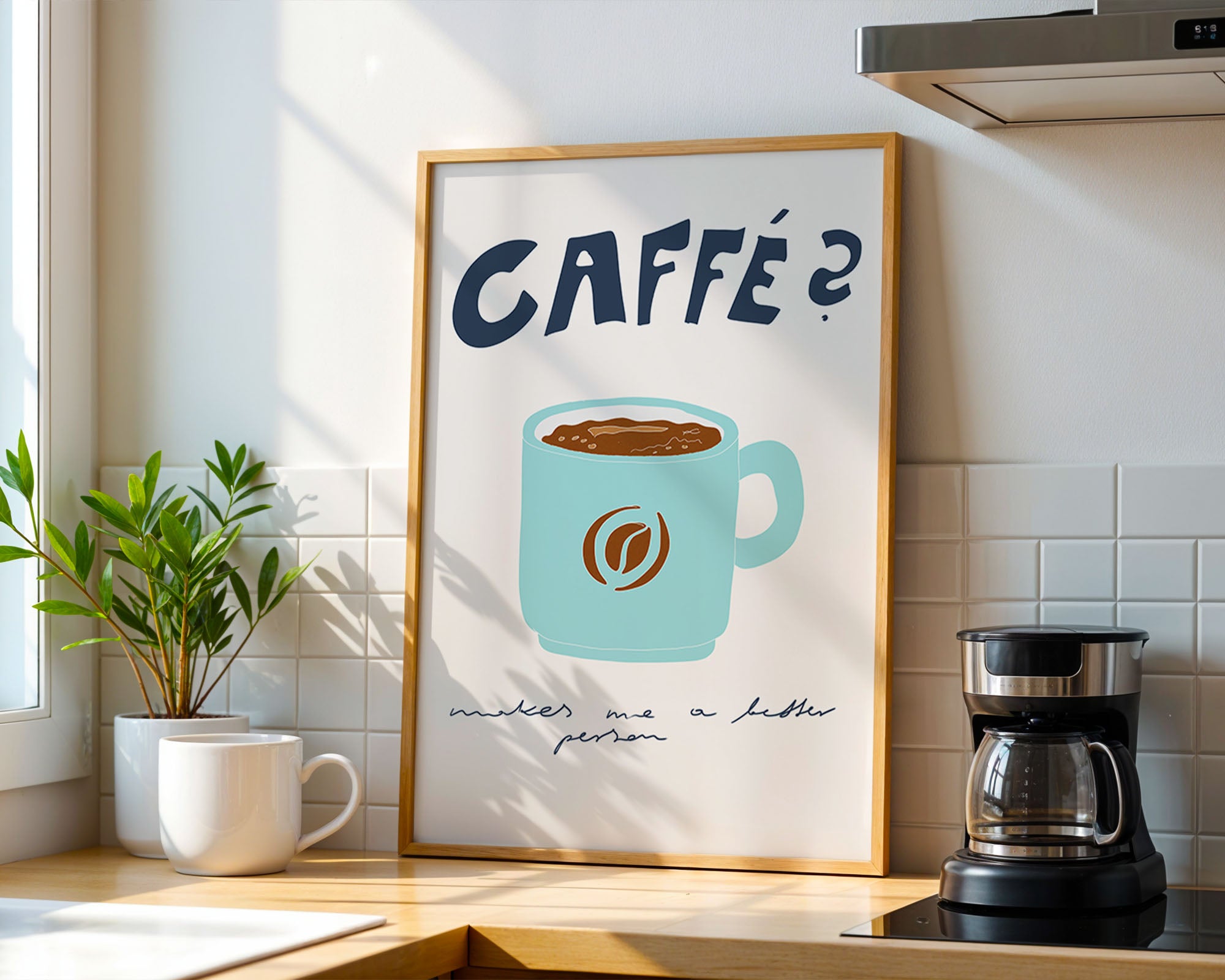 Caffé Makes Me a Better Person Poster – Cozy Coffee Kitchen Wall Art Print (Digital & Printed Options) - Evergreen Posters