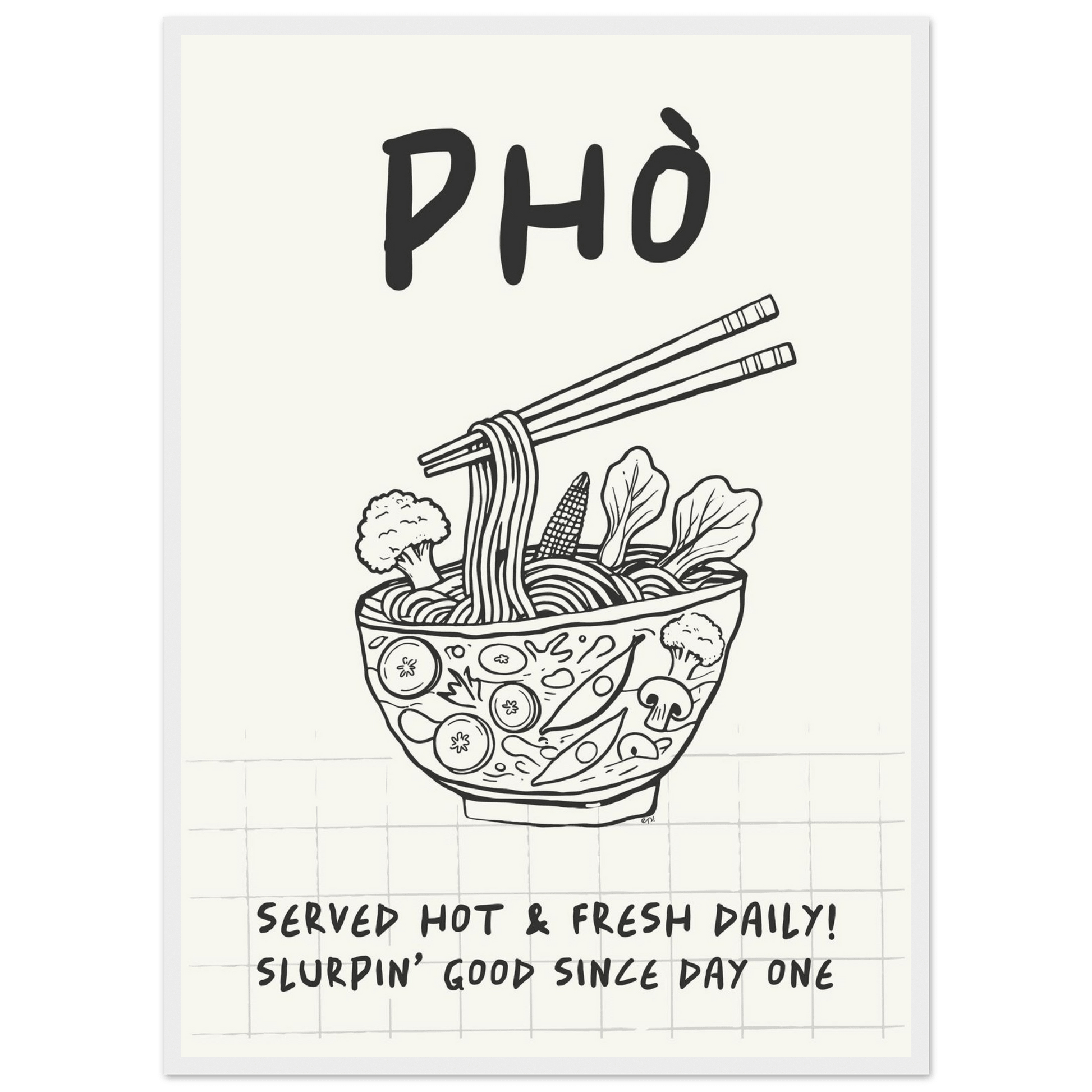 Pho Poster – Slurpin’ Good Vietnamese Kitchen Wall Art Print (Digital & Printed Options) - Evergreen Posters