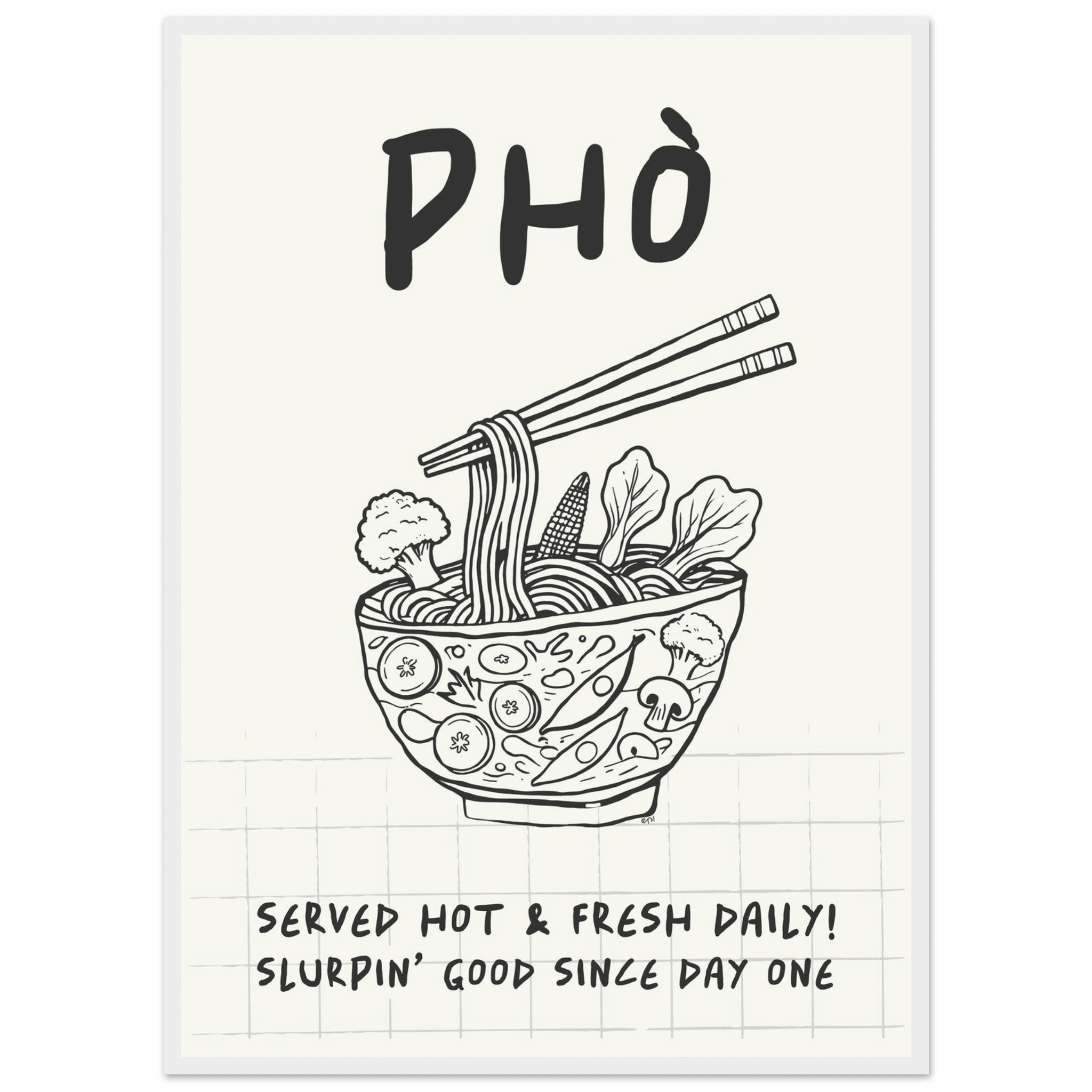 Pho Poster – Slurpin’ Good Vietnamese Kitchen Wall Art Print (Digital & Printed Options) - Evergreen Posters