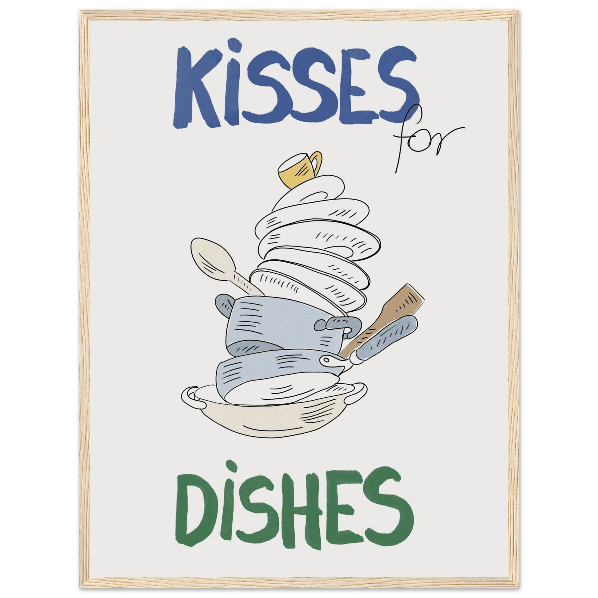 Kisses for Dishes Poster – Funny Kitchen Wall Art Print (Digital & Printed Options) - Evergreen Posters