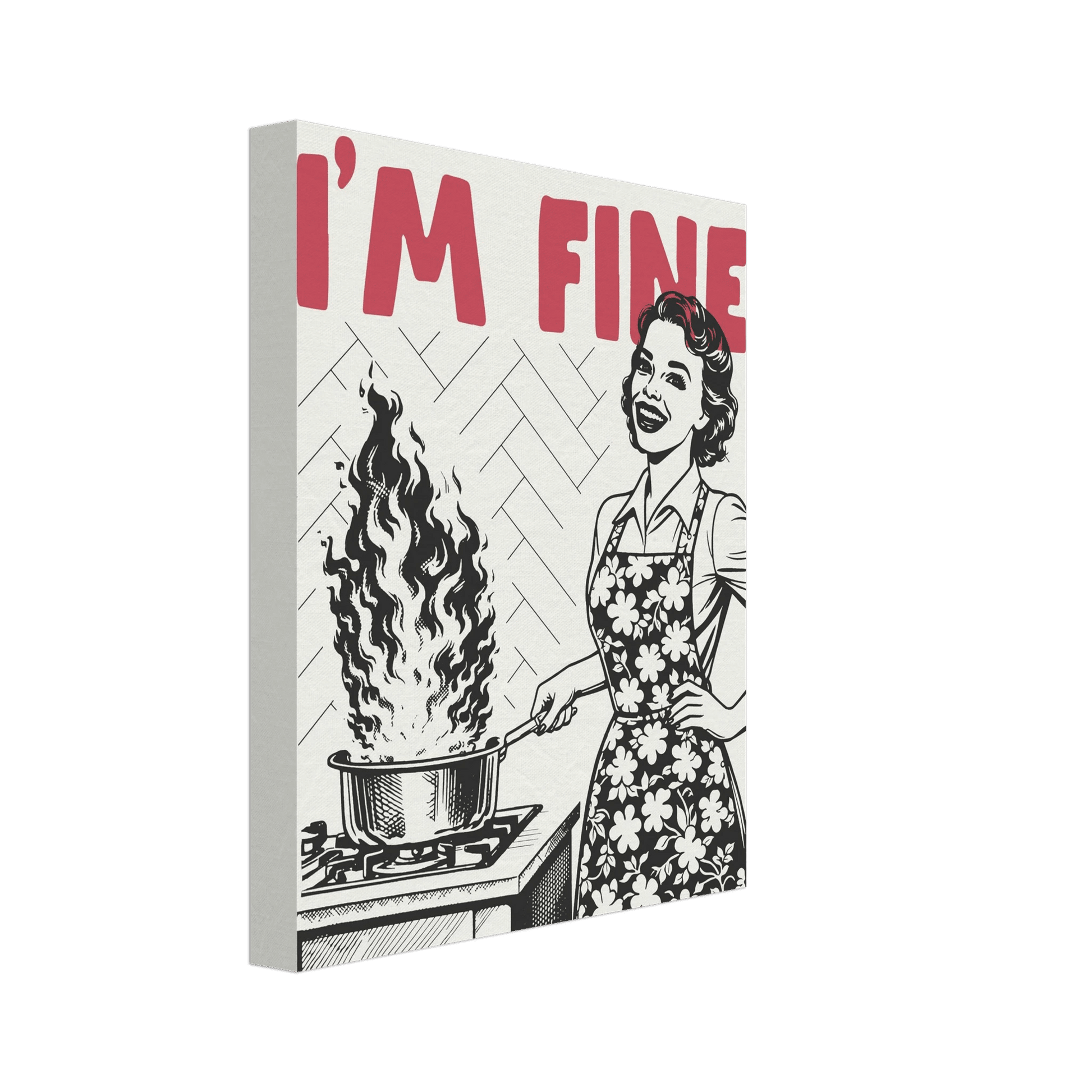 I'm Fine Poster – Funny Retro Kitchen Wall Art Print (Red Edition) - Evergreen Posters