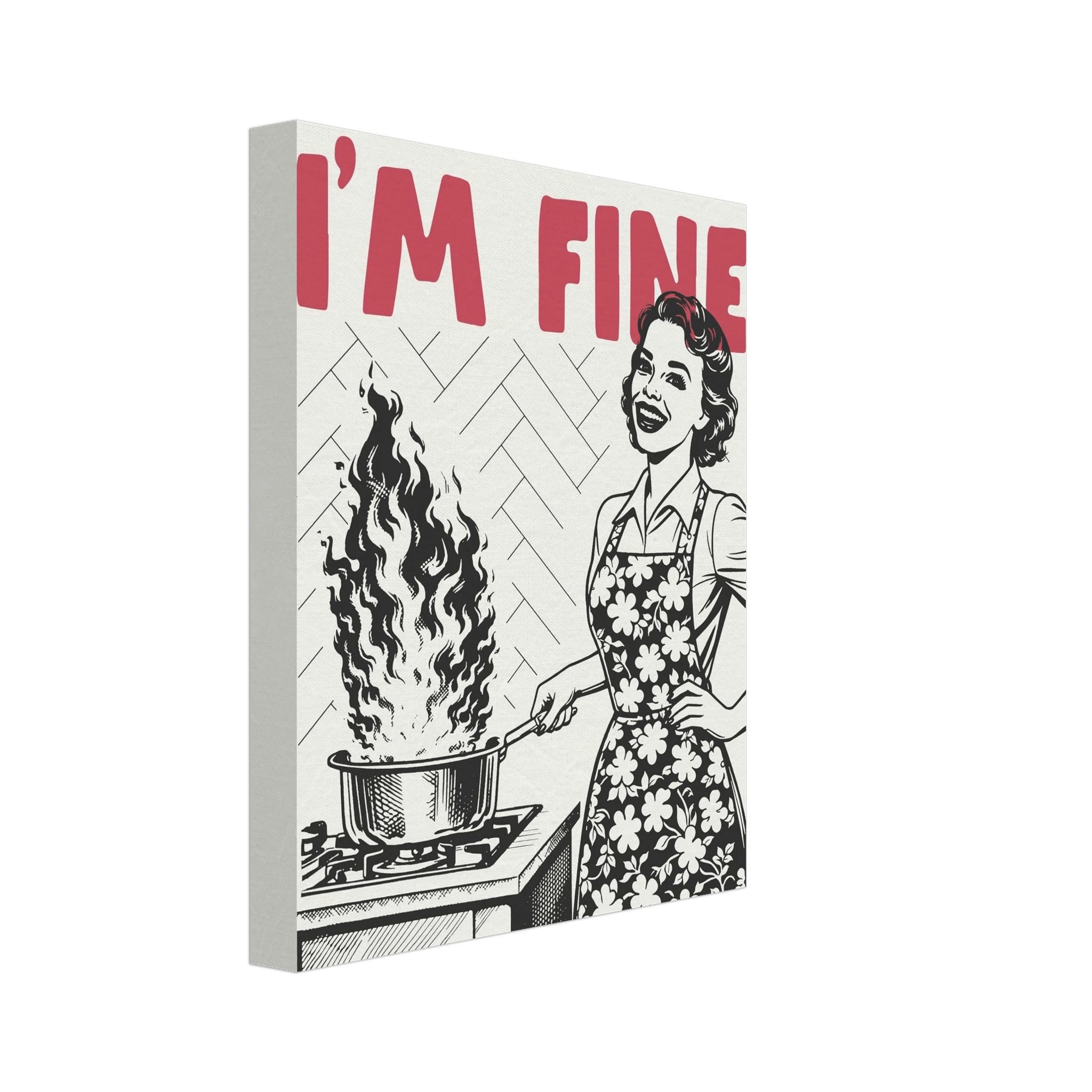 I'm Fine Poster – Funny Retro Kitchen Wall Art Print (Red Edition) - Evergreen Posters