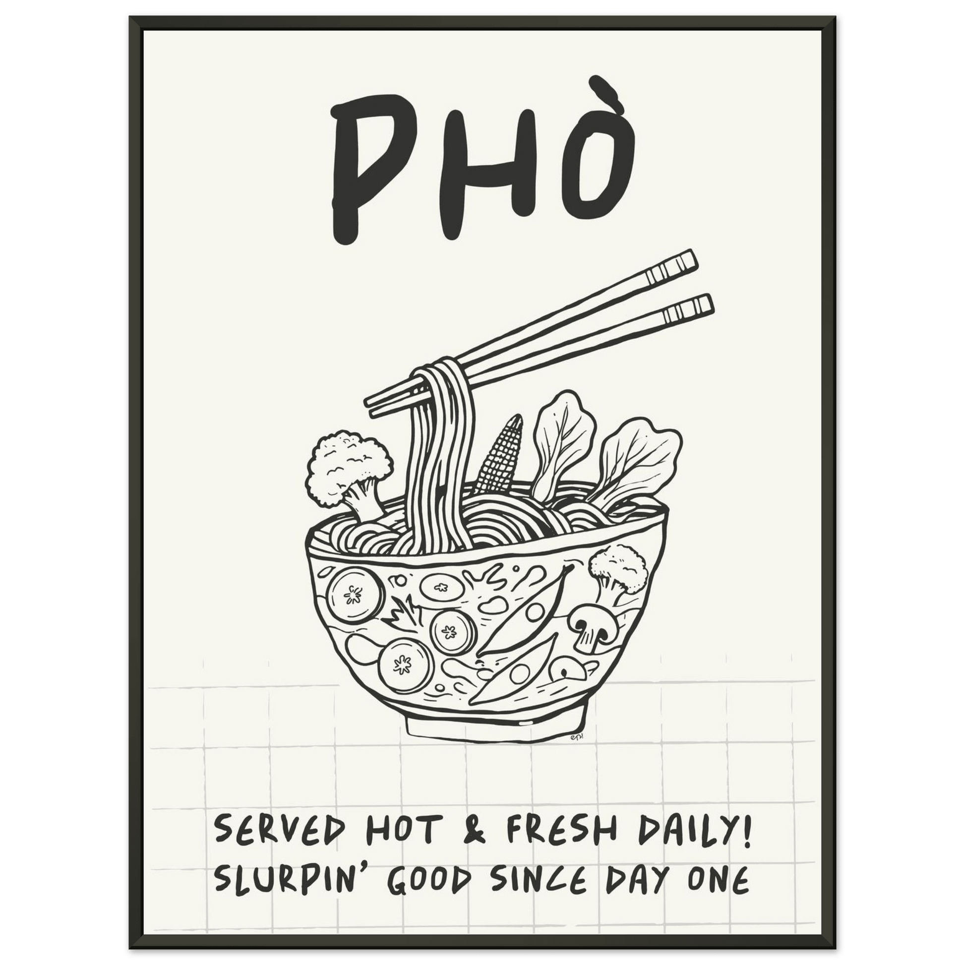 Pho Poster – Slurpin’ Good Vietnamese Kitchen Wall Art Print (Digital & Printed Options) - Evergreen Posters