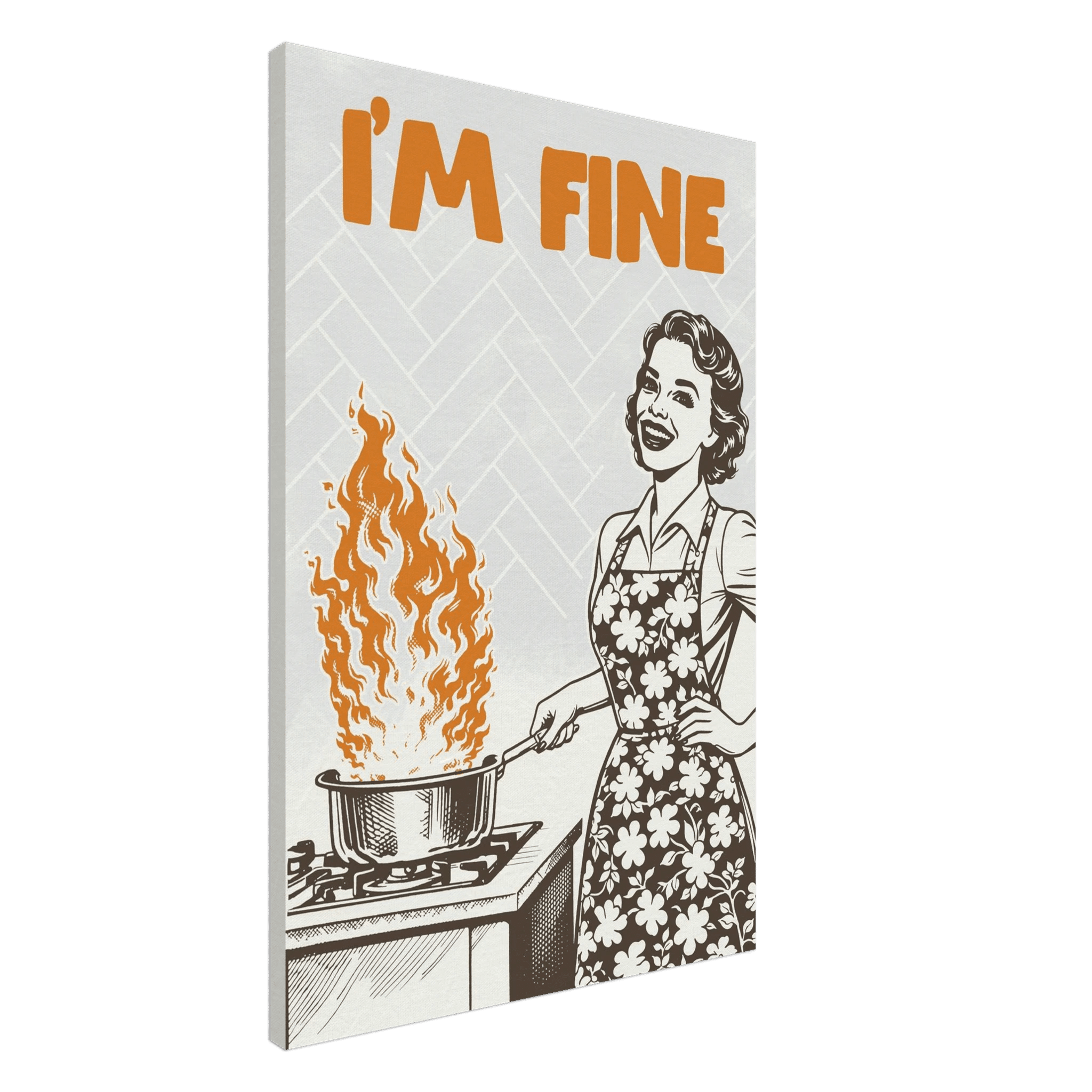 I'm Fine Poster – Funny Retro Kitchen Wall Art Print (Digital & Printed Options) - Evergreen Posters