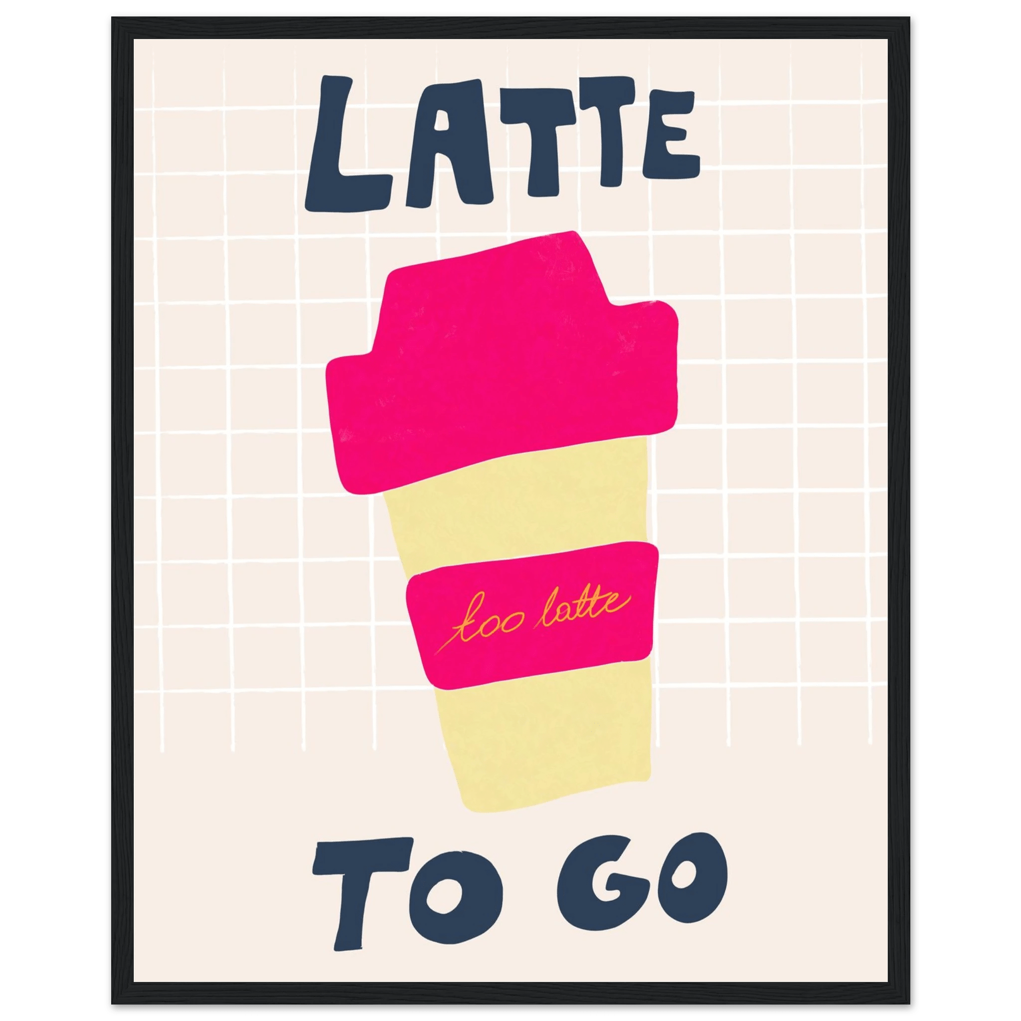 Latte To Go Poster – Playful Coffee Kitchen Wall Art Print (Digital & Printed Options) - Evergreen Posters
