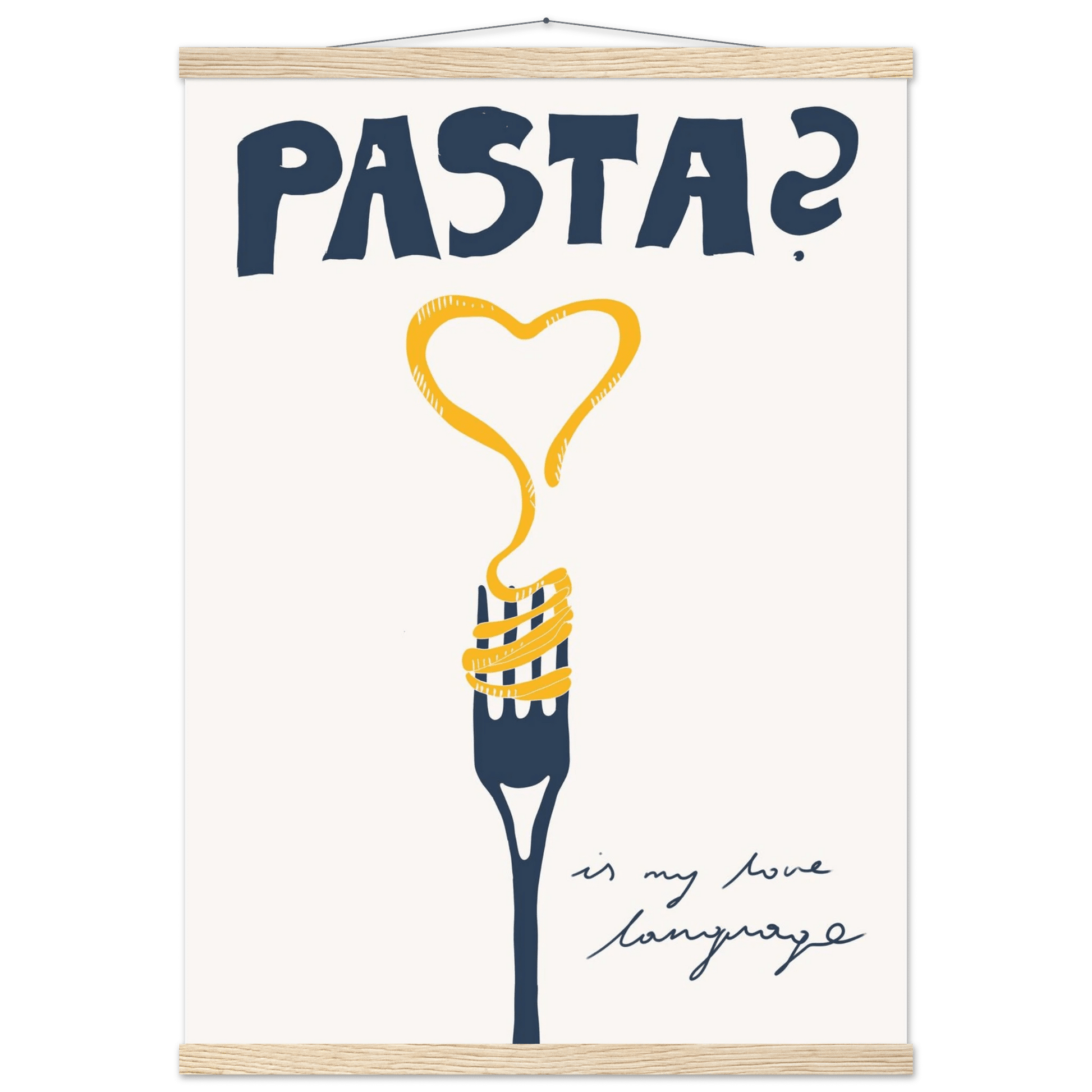 Pasta is My Love Language Poster – Playful Kitchen Wall Art Print (Digital & Printed Options) - Evergreen Posters