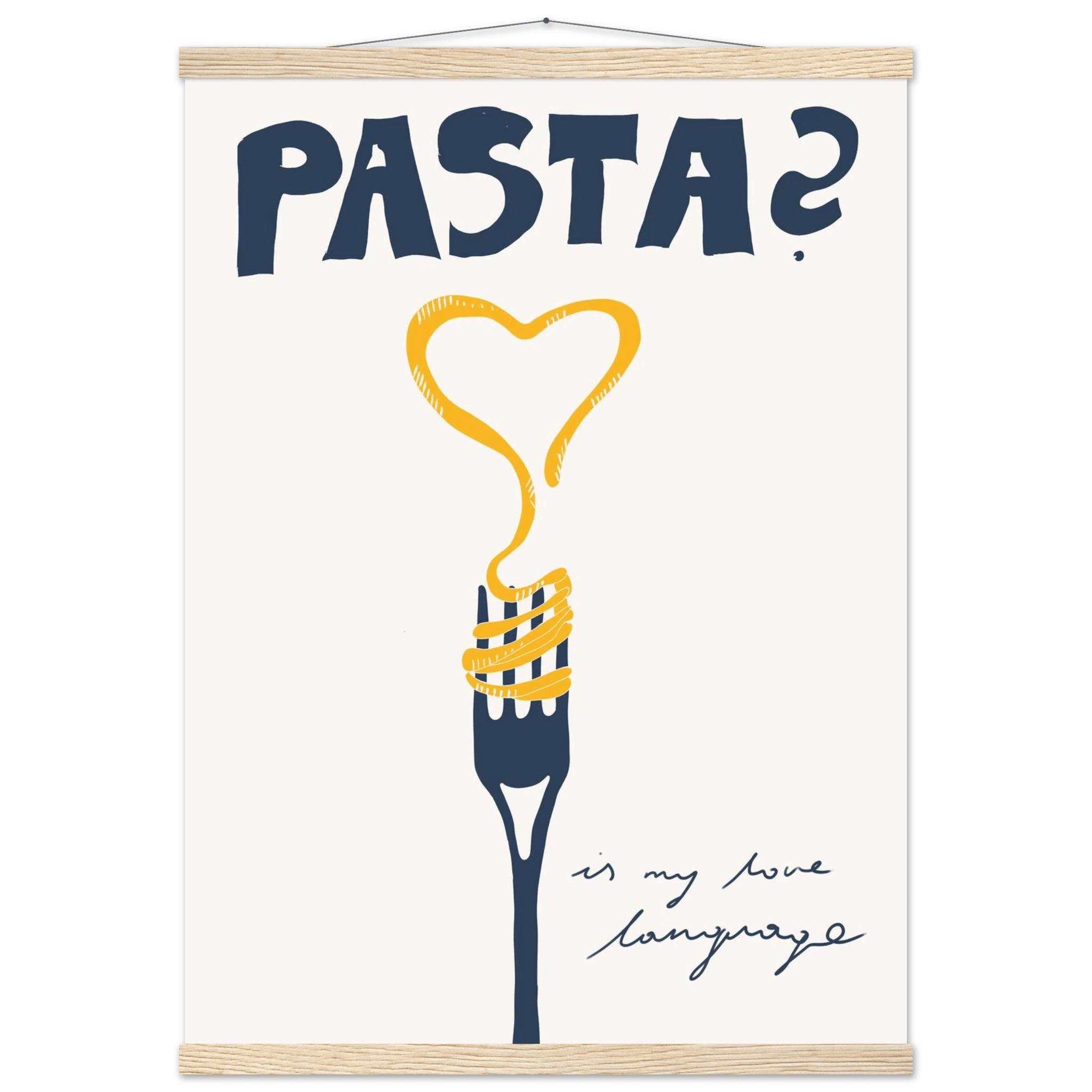 Pasta is My Love Language Poster – Playful Kitchen Wall Art Print (Digital & Printed Options) - Evergreen Posters