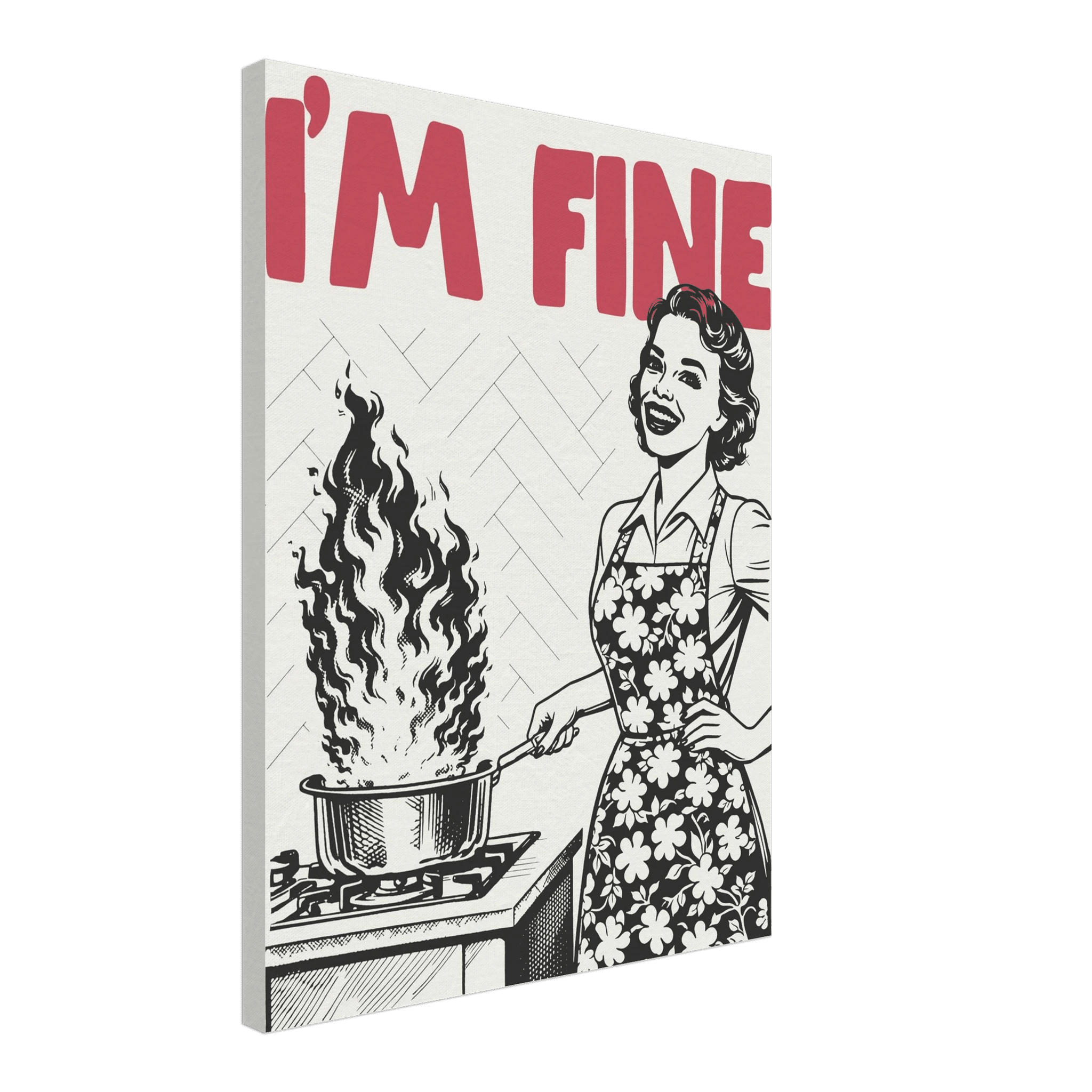 I'm Fine Poster – Funny Retro Kitchen Wall Art Print (Red Edition) - Evergreen Posters