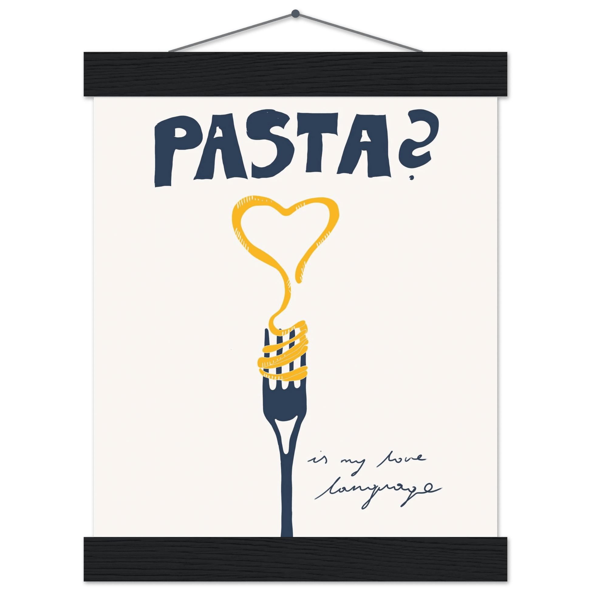 Pasta is My Love Language Poster – Playful Kitchen Wall Art Print (Digital & Printed Options) - Evergreen Posters
