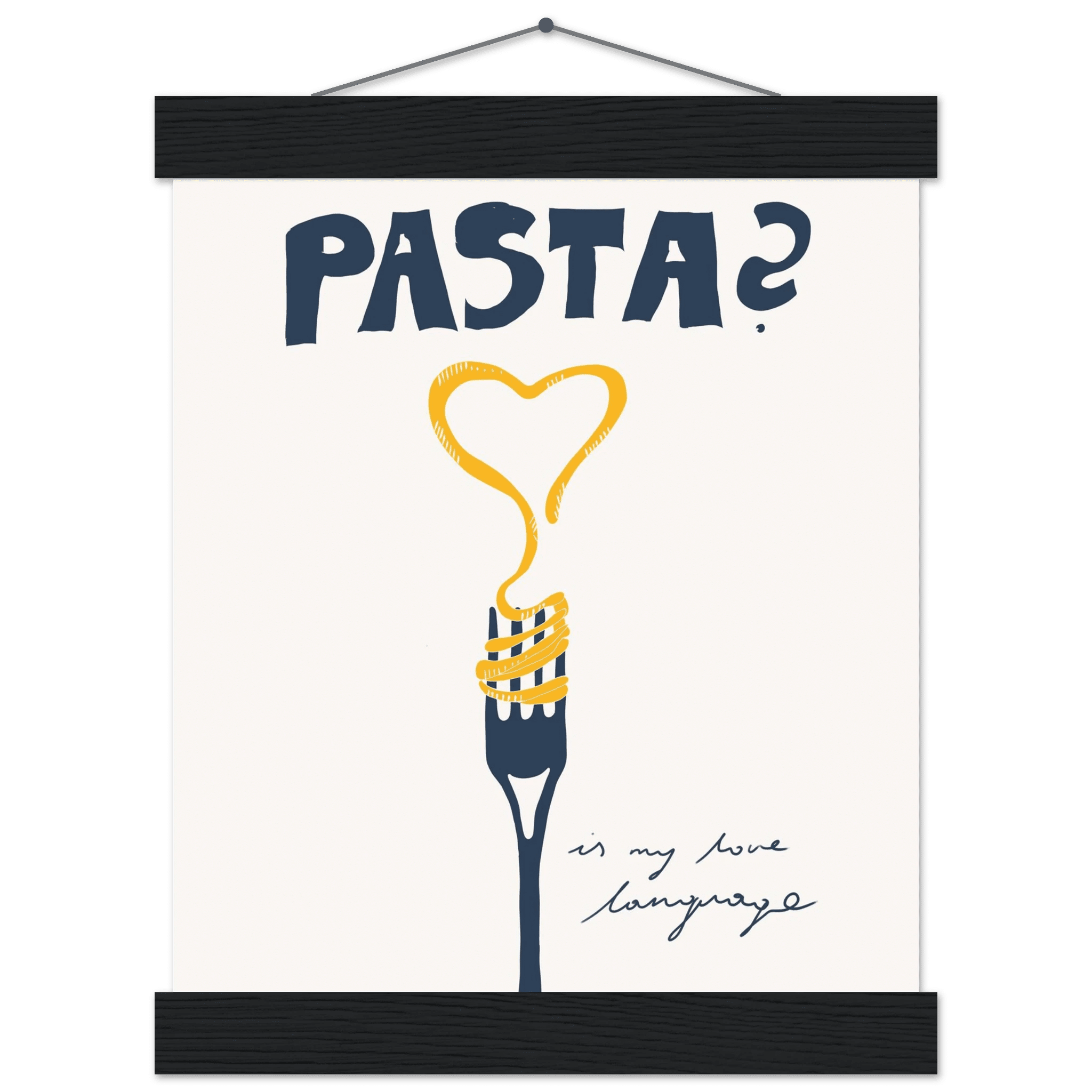 Pasta is My Love Language Poster – Playful Kitchen Wall Art Print (Digital & Printed Options) - Evergreen Posters