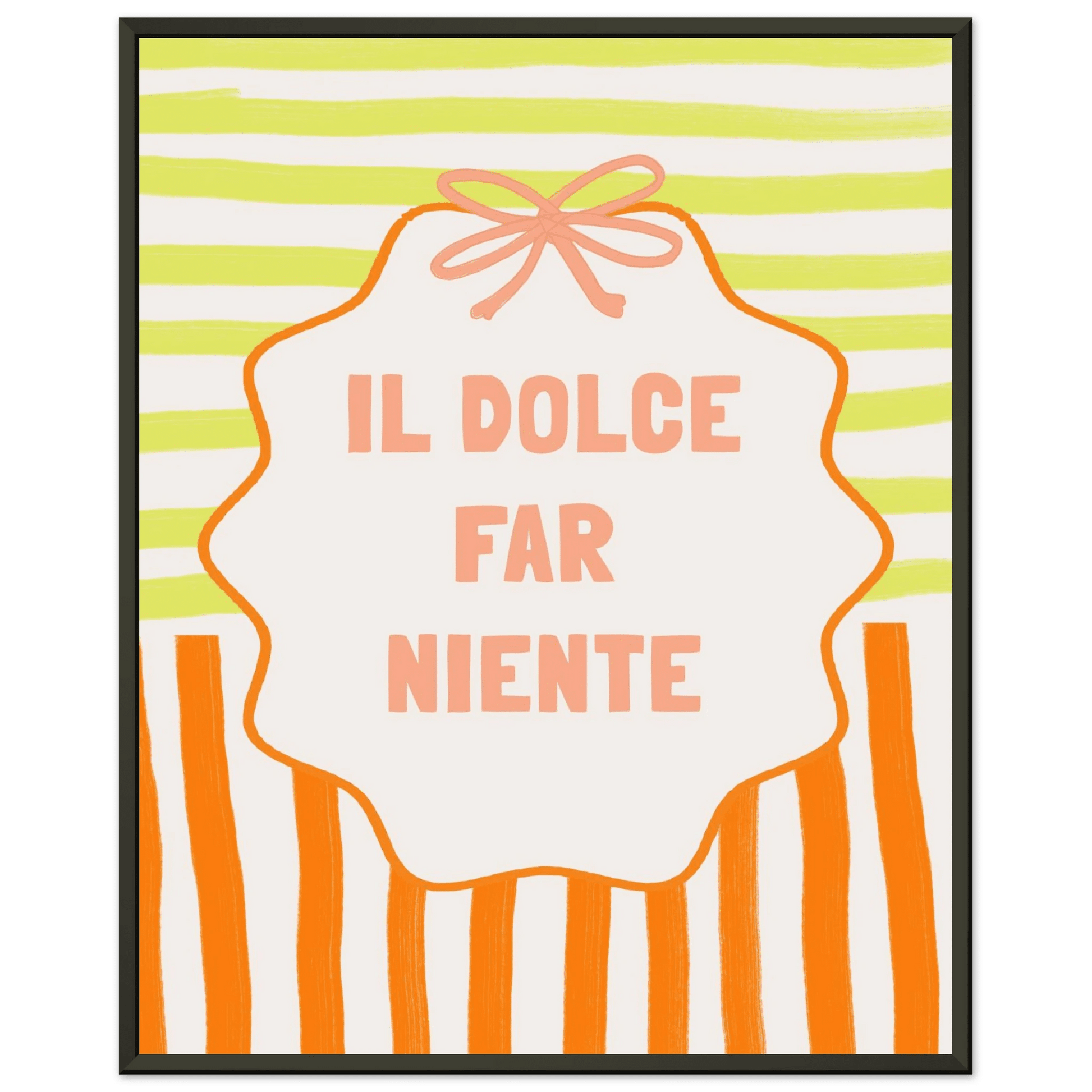 Il Dolce Far Niente Italian Print | Coquette Stripe Wall Art - Evergreen Posters