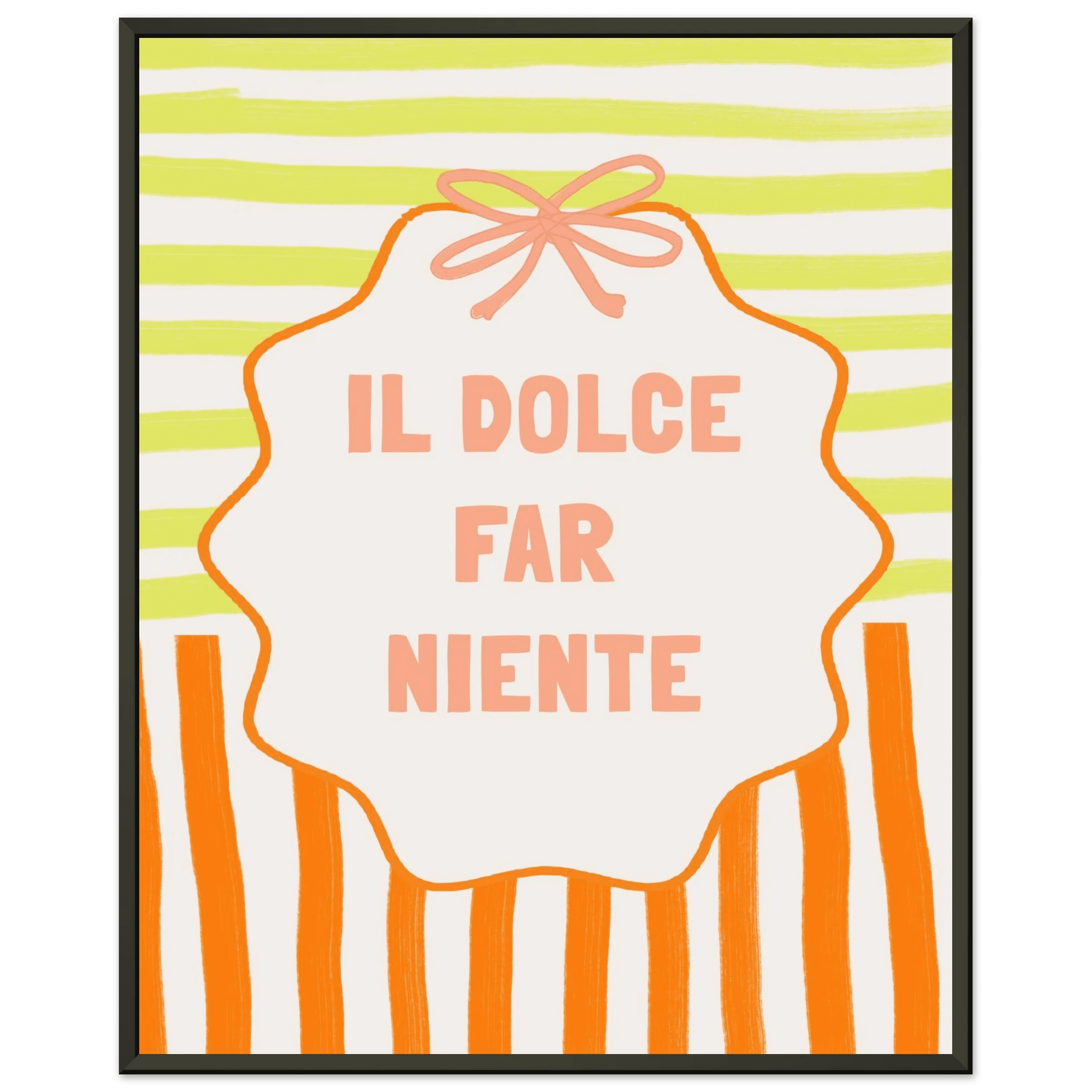 Il Dolce Far Niente Italian Print | Coquette Stripe Wall Art - Evergreen Posters