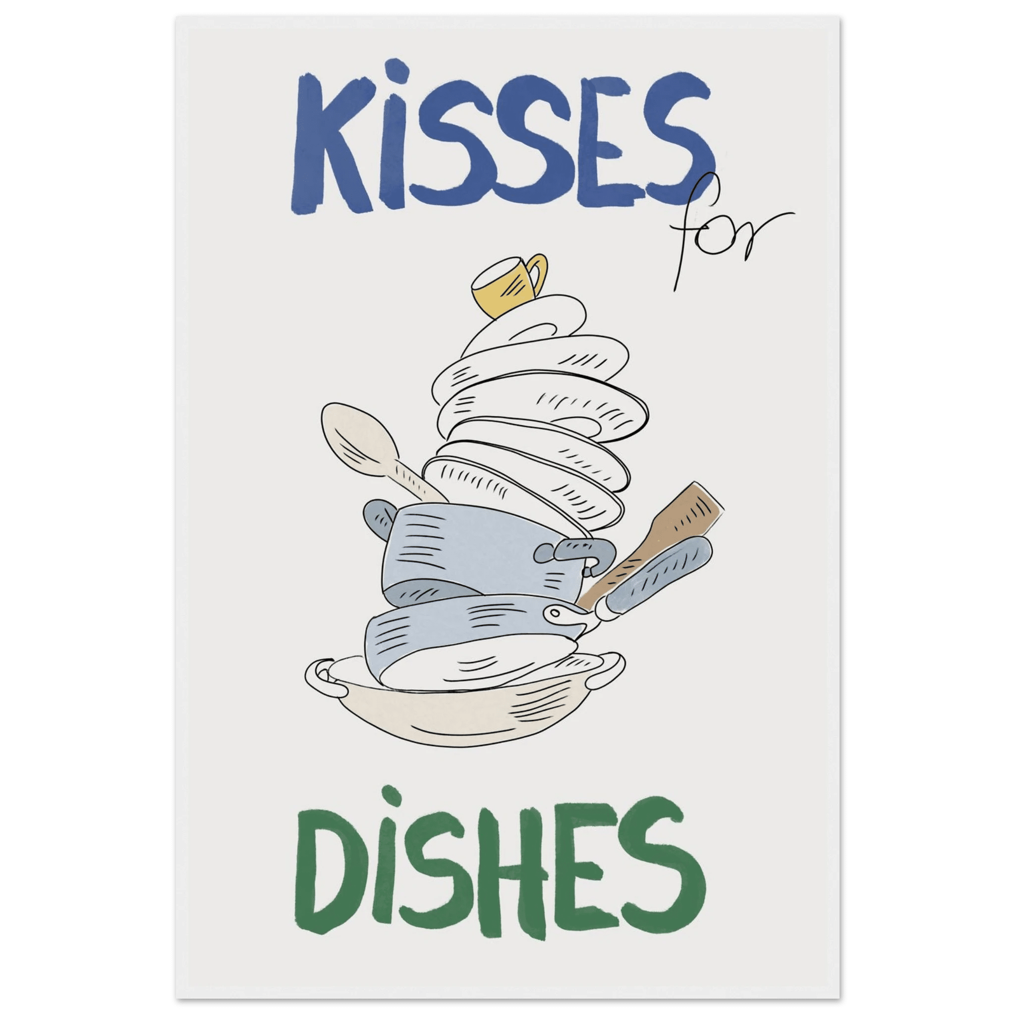 Kisses for Dishes Poster – Funny Kitchen Wall Art Print (Digital & Printed Options) - Evergreen Posters