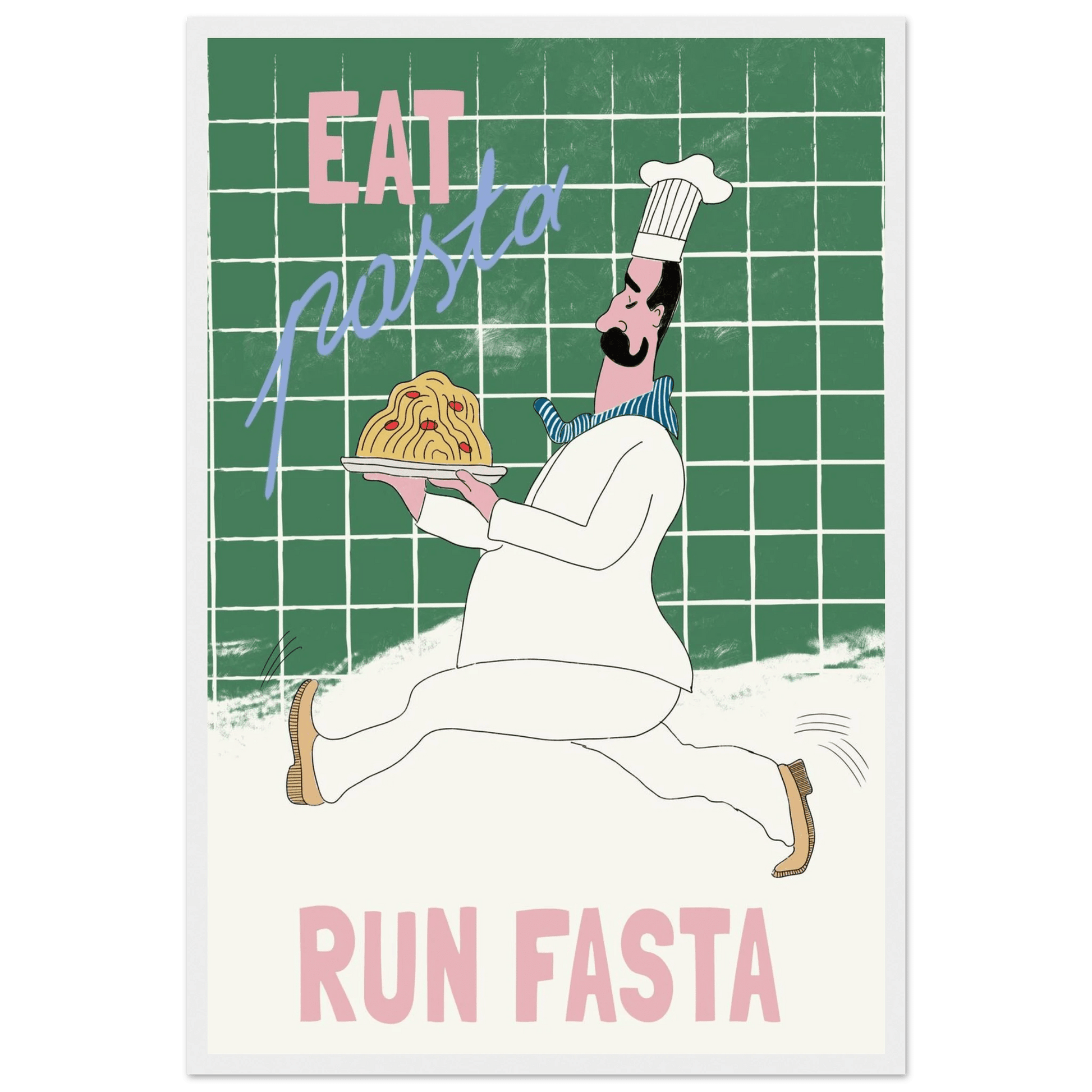 Eat Pasta Run Fasta Poster – Playful Kitchen Wall Art Print (Green Edition) - Evergreen Posters