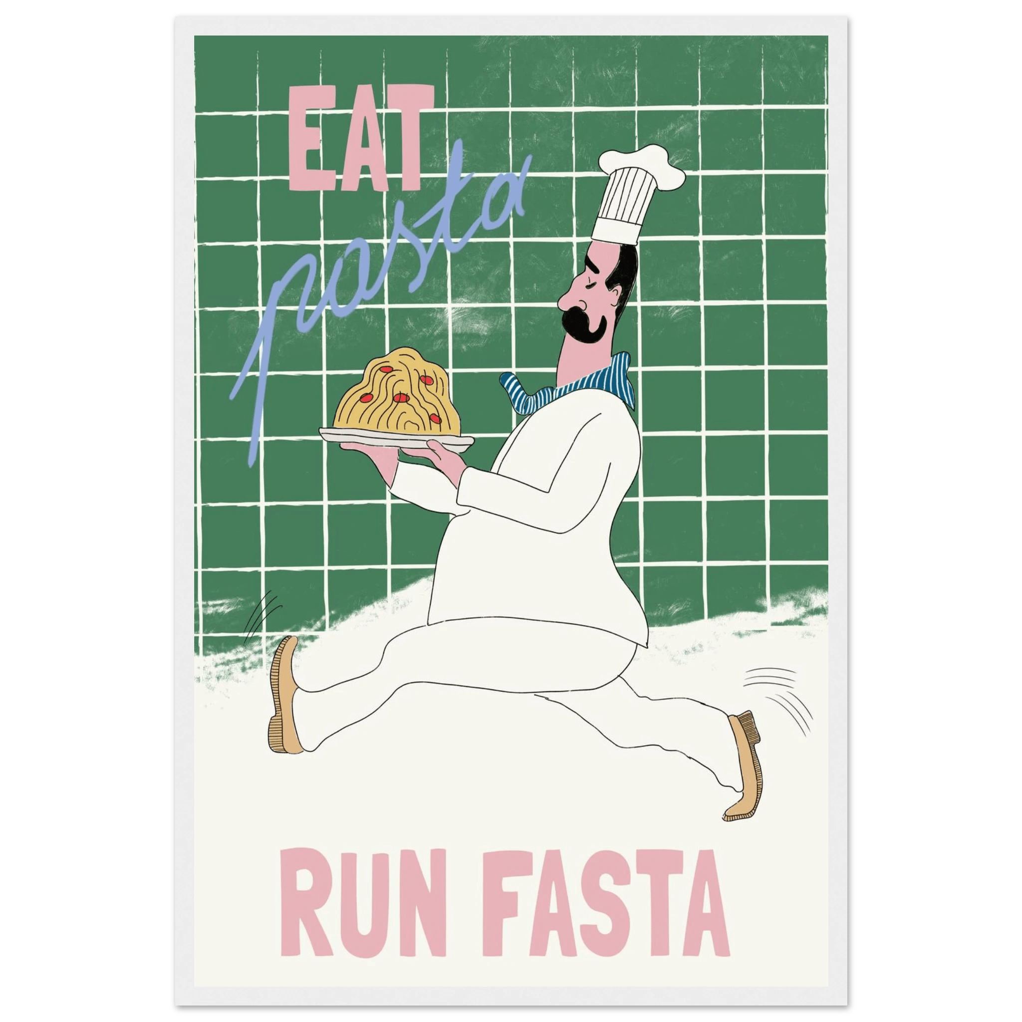 Eat Pasta Run Fasta Poster – Playful Kitchen Wall Art Print (Green Edition) - Evergreen Posters