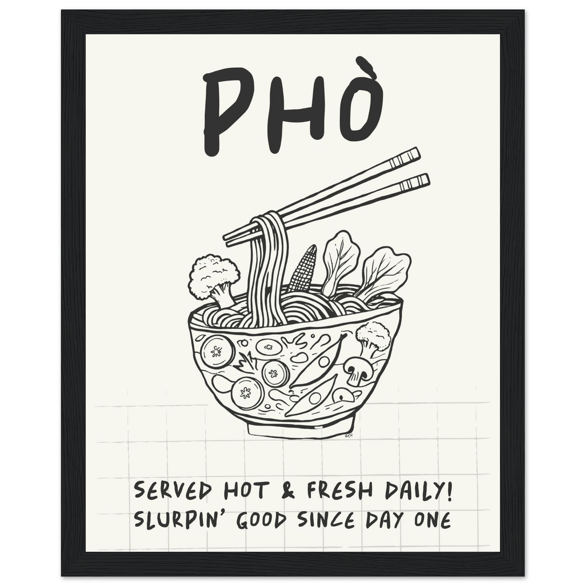Pho Poster – Slurpin’ Good Vietnamese Kitchen Wall Art Print (Digital & Printed Options) - Evergreen Posters