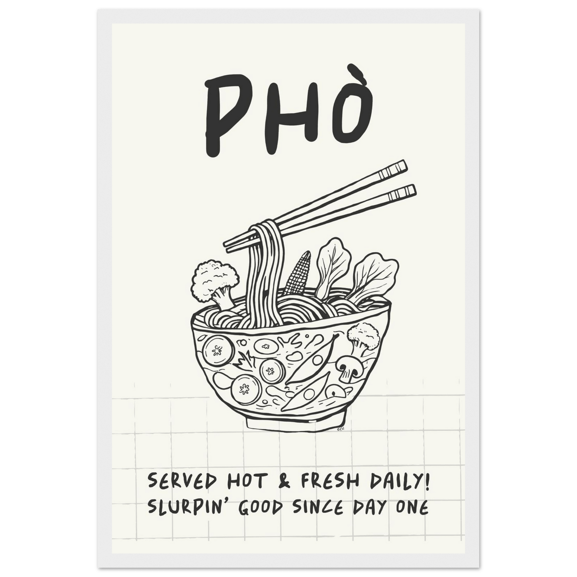 Pho Poster – Slurpin’ Good Vietnamese Kitchen Wall Art Print (Digital & Printed Options) - Evergreen Posters