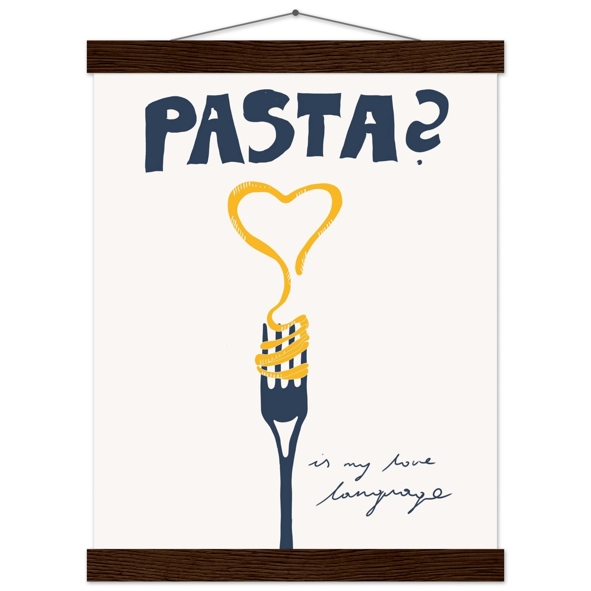 Pasta is My Love Language Poster – Playful Kitchen Wall Art Print (Digital & Printed Options) - Evergreen Posters