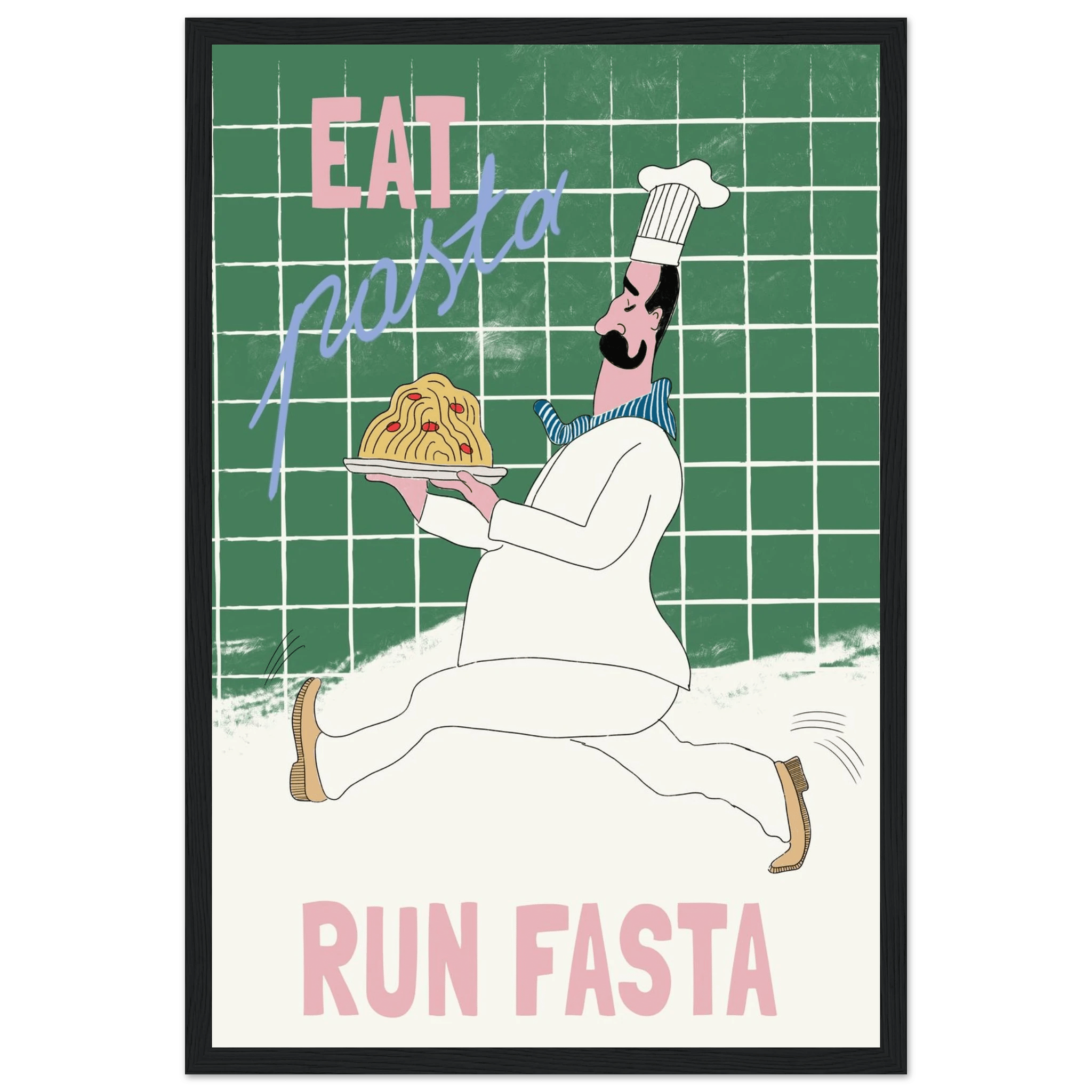 Eat Pasta Run Fasta Poster – Playful Kitchen Wall Art Print (Green Edition) - Evergreen Posters