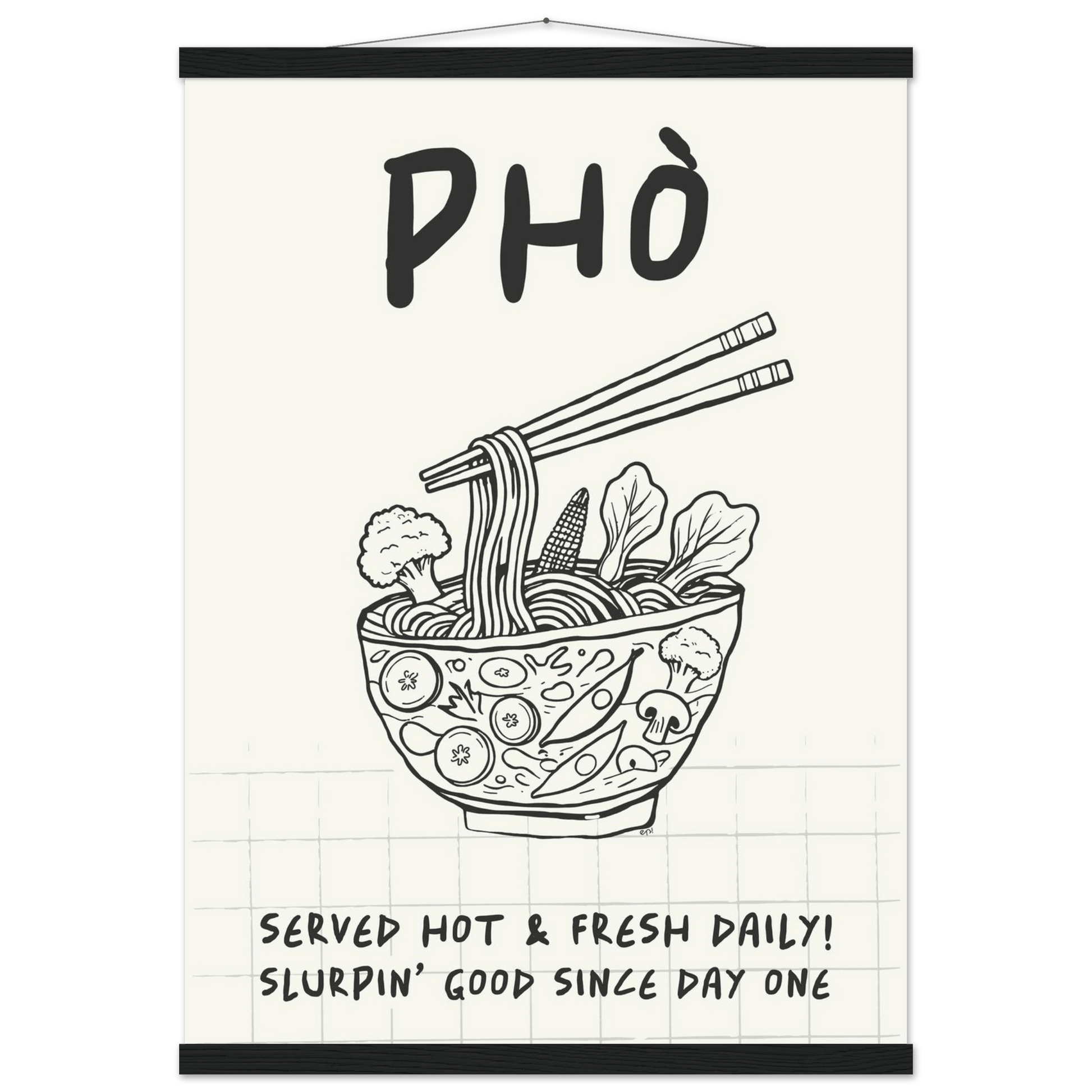 Pho Poster – Slurpin’ Good Vietnamese Kitchen Wall Art Print (Digital & Printed Options) - Evergreen Posters