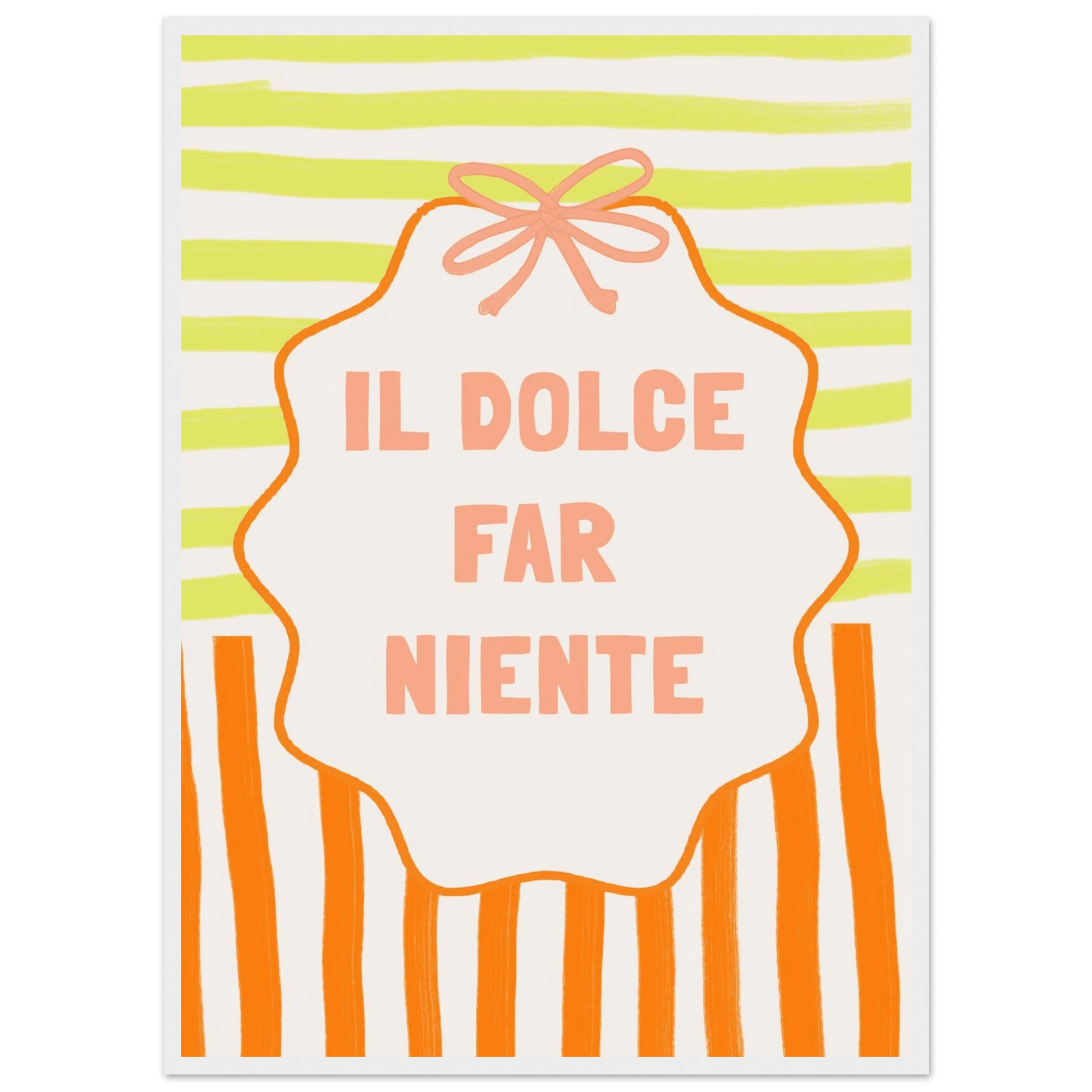 Il Dolce Far Niente Italian Print | Coquette Stripe Wall Art - Evergreen Posters