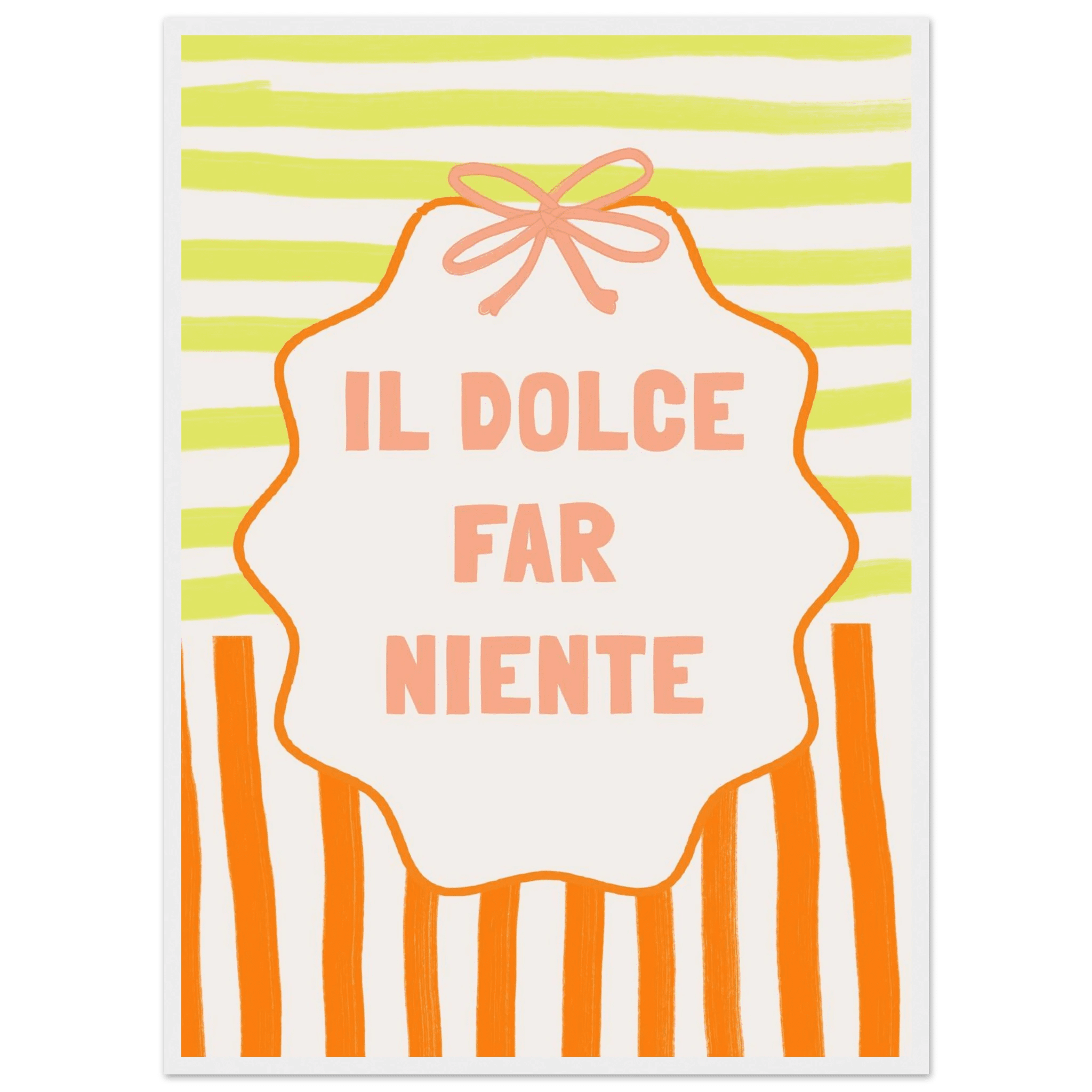 Il Dolce Far Niente Italian Print | Coquette Stripe Wall Art - Evergreen Posters