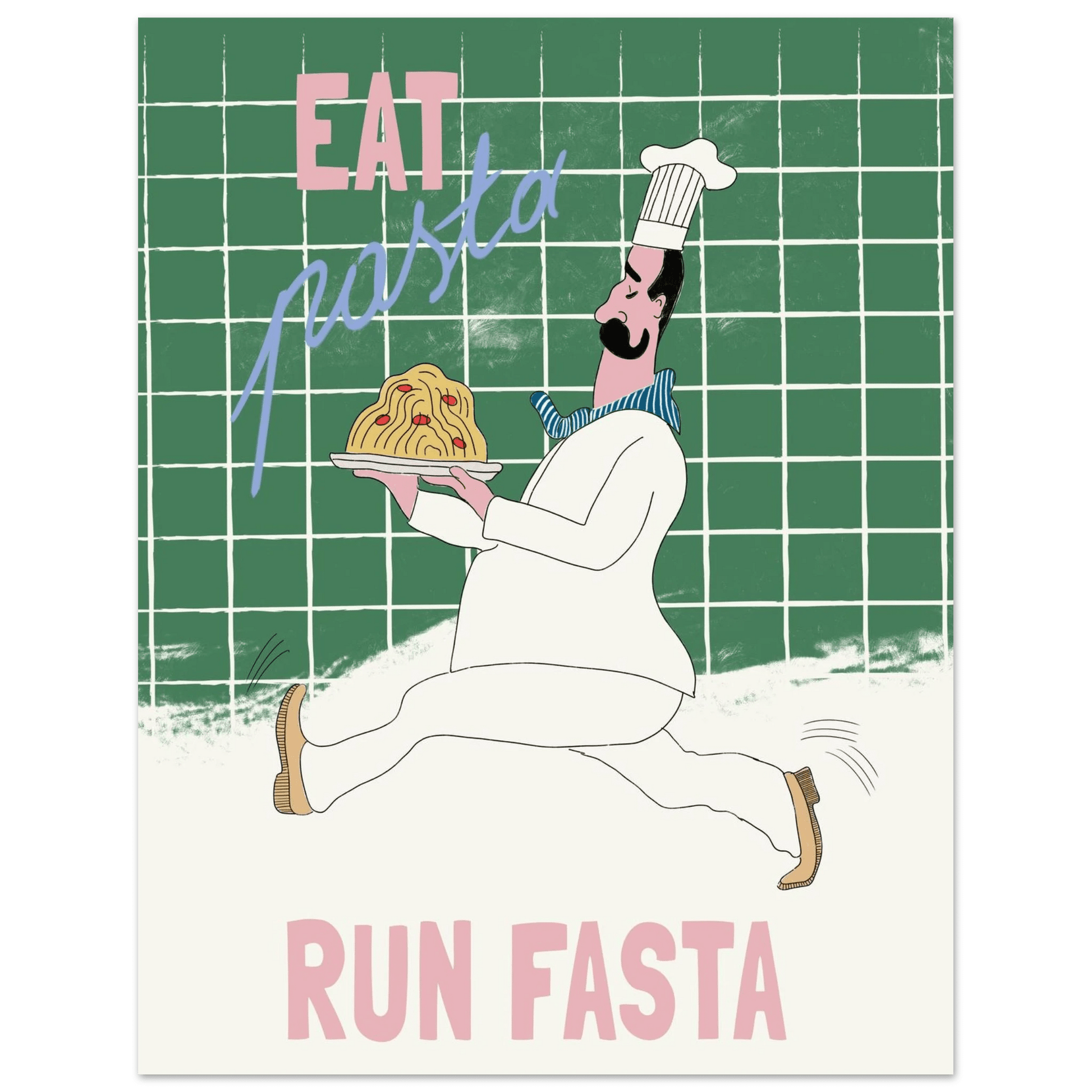 Eat Pasta Run Fasta Poster – Playful Kitchen Wall Art Print (Green Edition) - Evergreen Posters