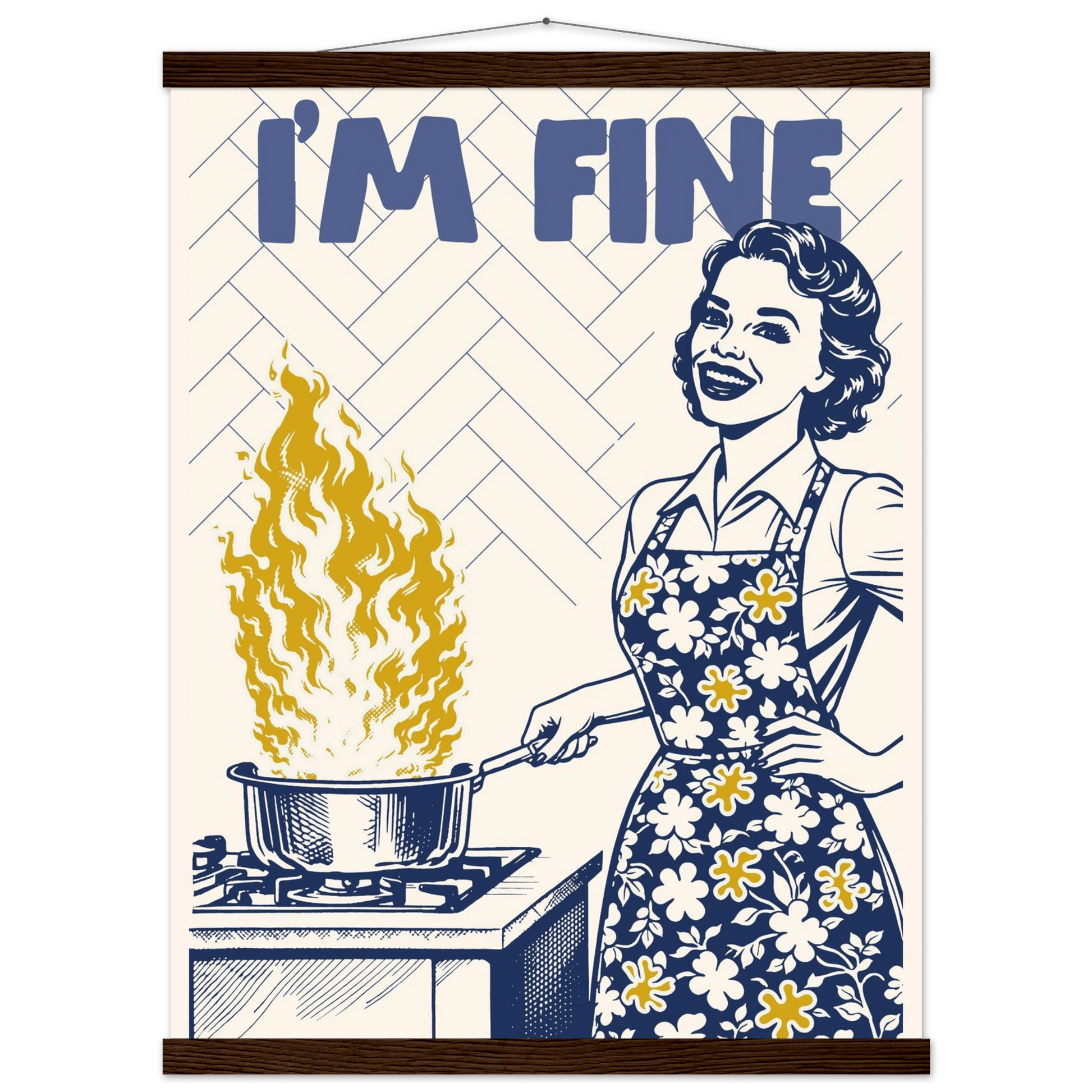 I'm Fine Poster – Funny Retro Kitchen Wall Art Print (Digital & Printed Options) - Evergreen Posters