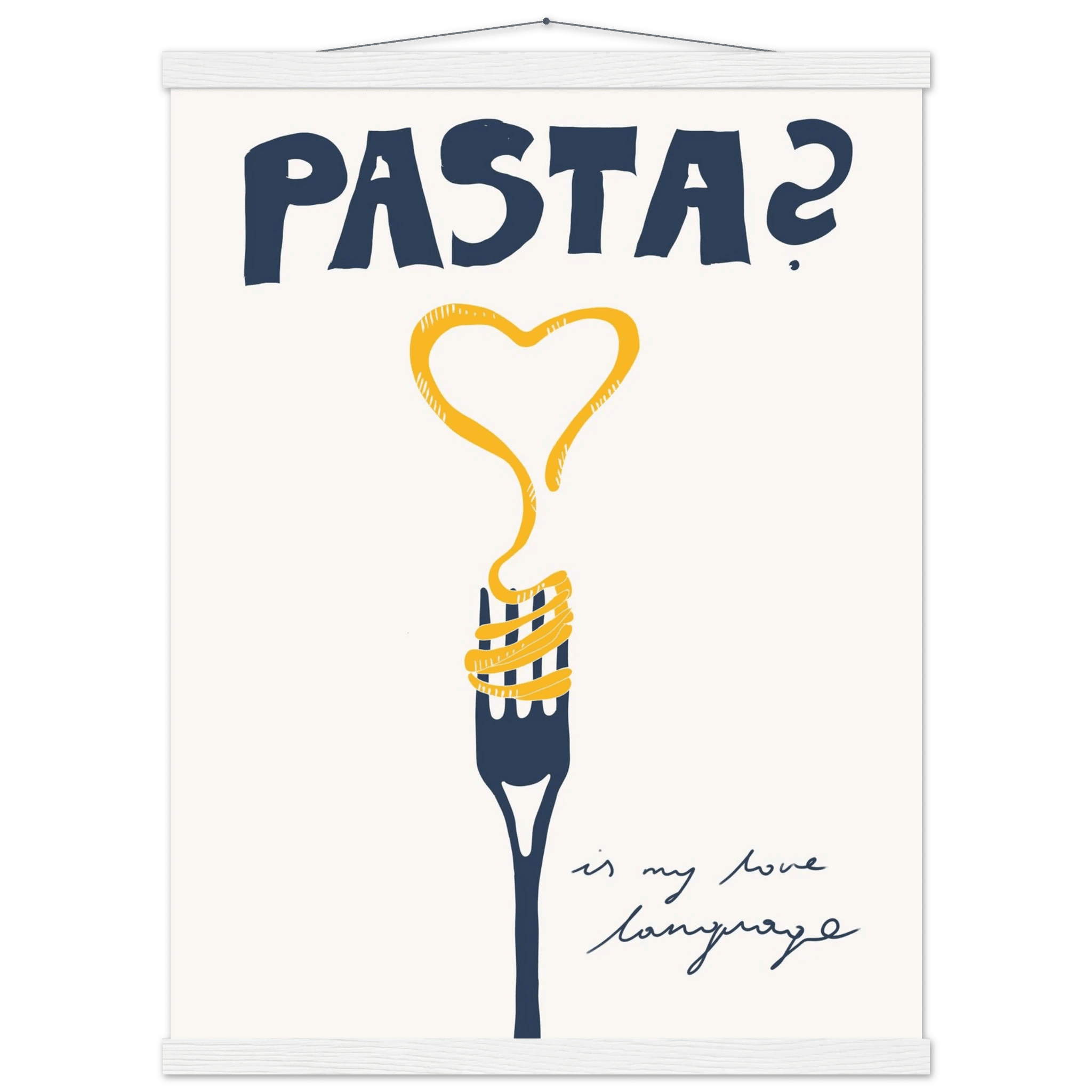 Pasta is My Love Language Poster – Playful Kitchen Wall Art Print (Digital & Printed Options) - Evergreen Posters