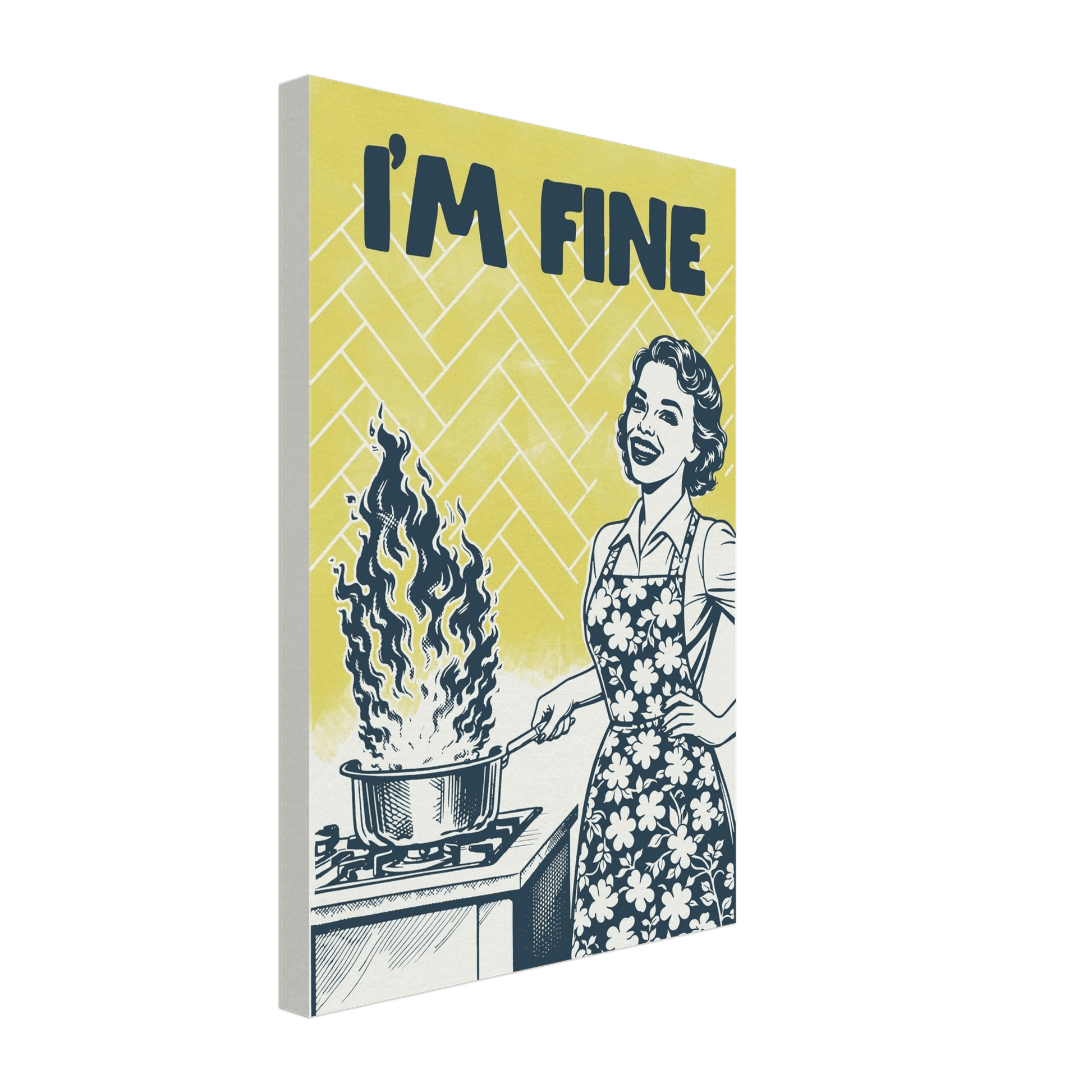 I'm Fine Poster – Funny Retro Kitchen Wall Art Print (Digital & Printed Options) - Evergreen Posters