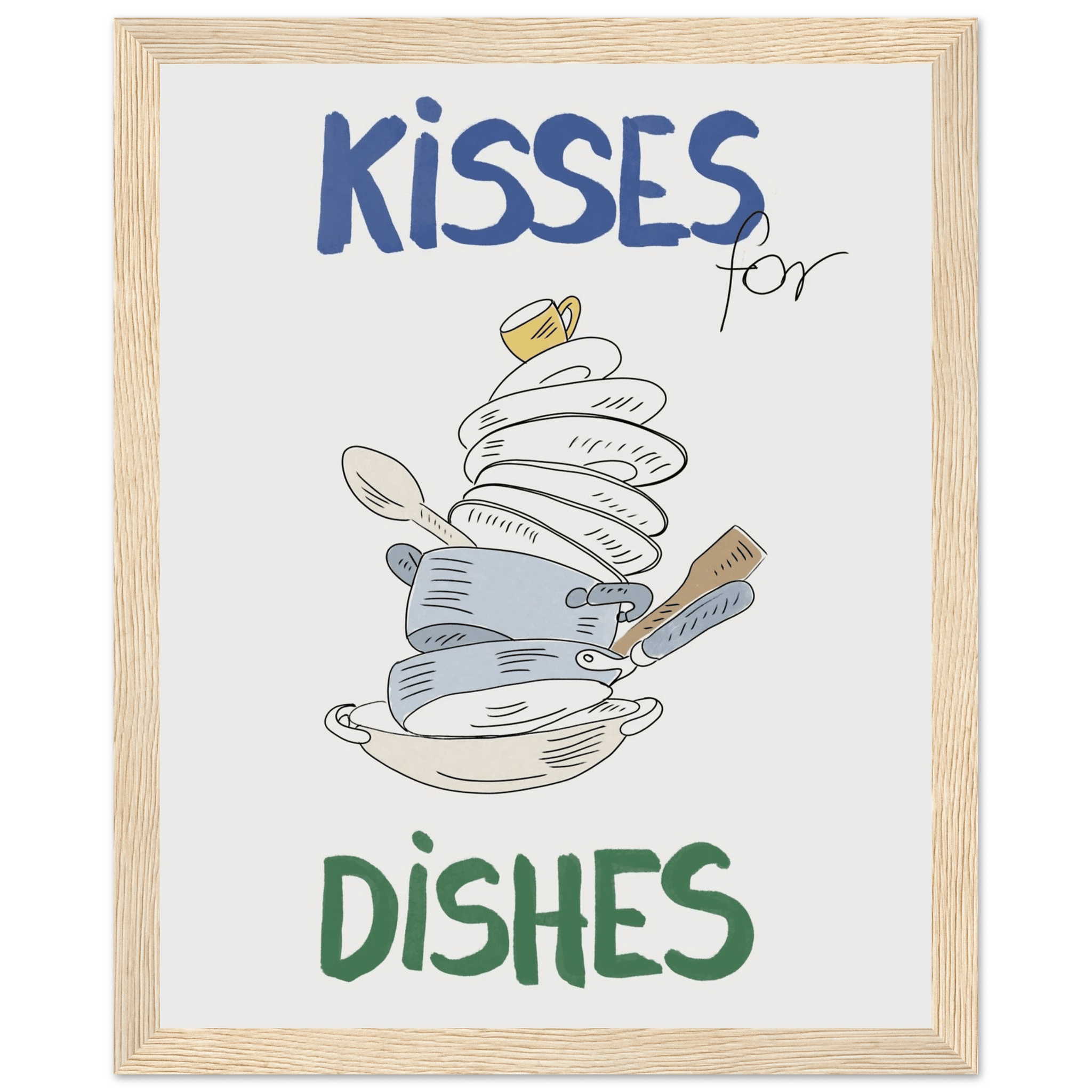 Kisses for Dishes Poster – Funny Kitchen Wall Art Print (Digital & Printed Options) - Evergreen Posters