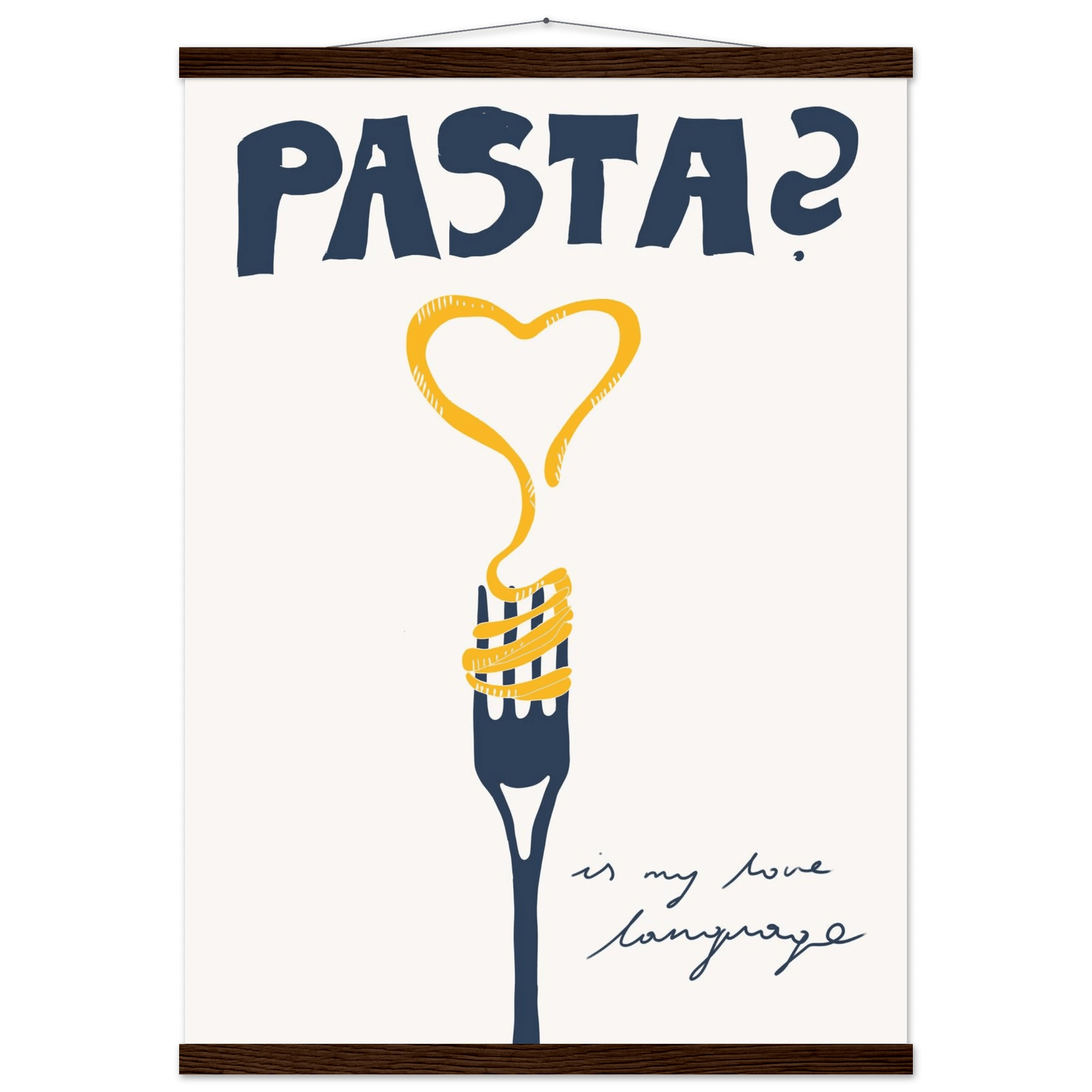 Pasta is My Love Language Poster – Playful Kitchen Wall Art Print (Digital & Printed Options) - Evergreen Posters