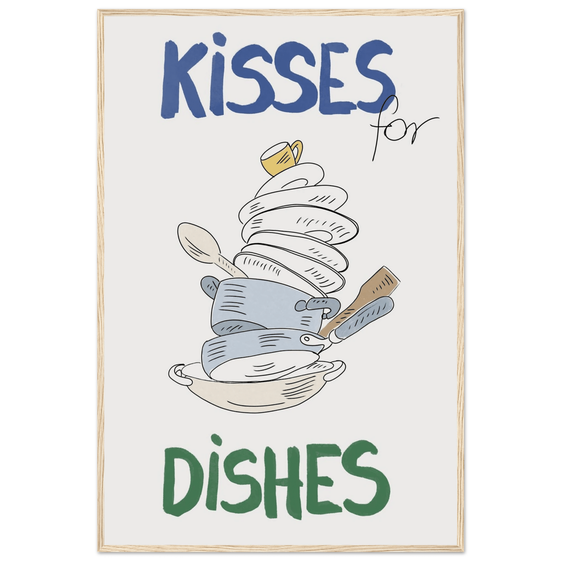 Kisses for Dishes Poster – Funny Kitchen Wall Art Print (Digital & Printed Options) - Evergreen Posters