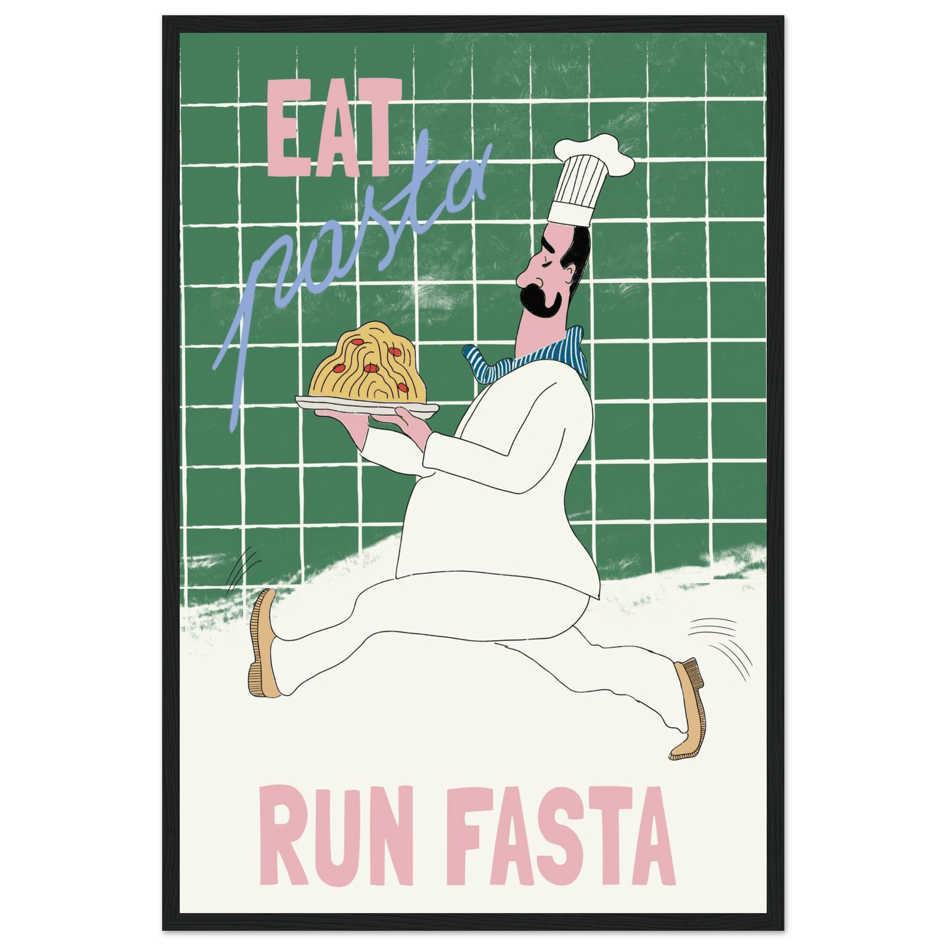 Eat Pasta Run Fasta Poster – Playful Kitchen Wall Art Print (Green Edition) - Evergreen Posters