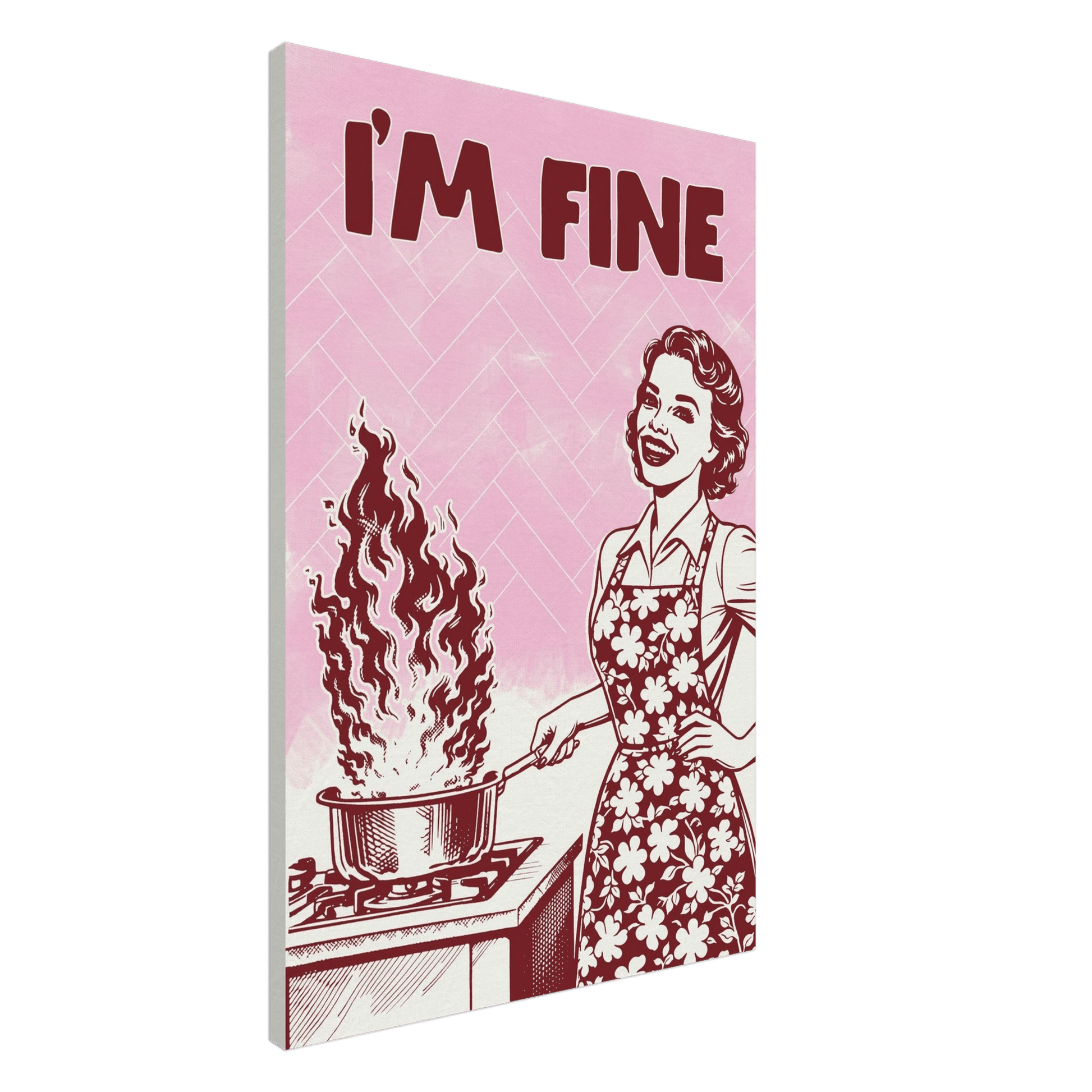 I'm Fine Poster – Funny Retro Pink Kitchen Wall Art Print (Digital & Printed Options) - Evergreen Posters
