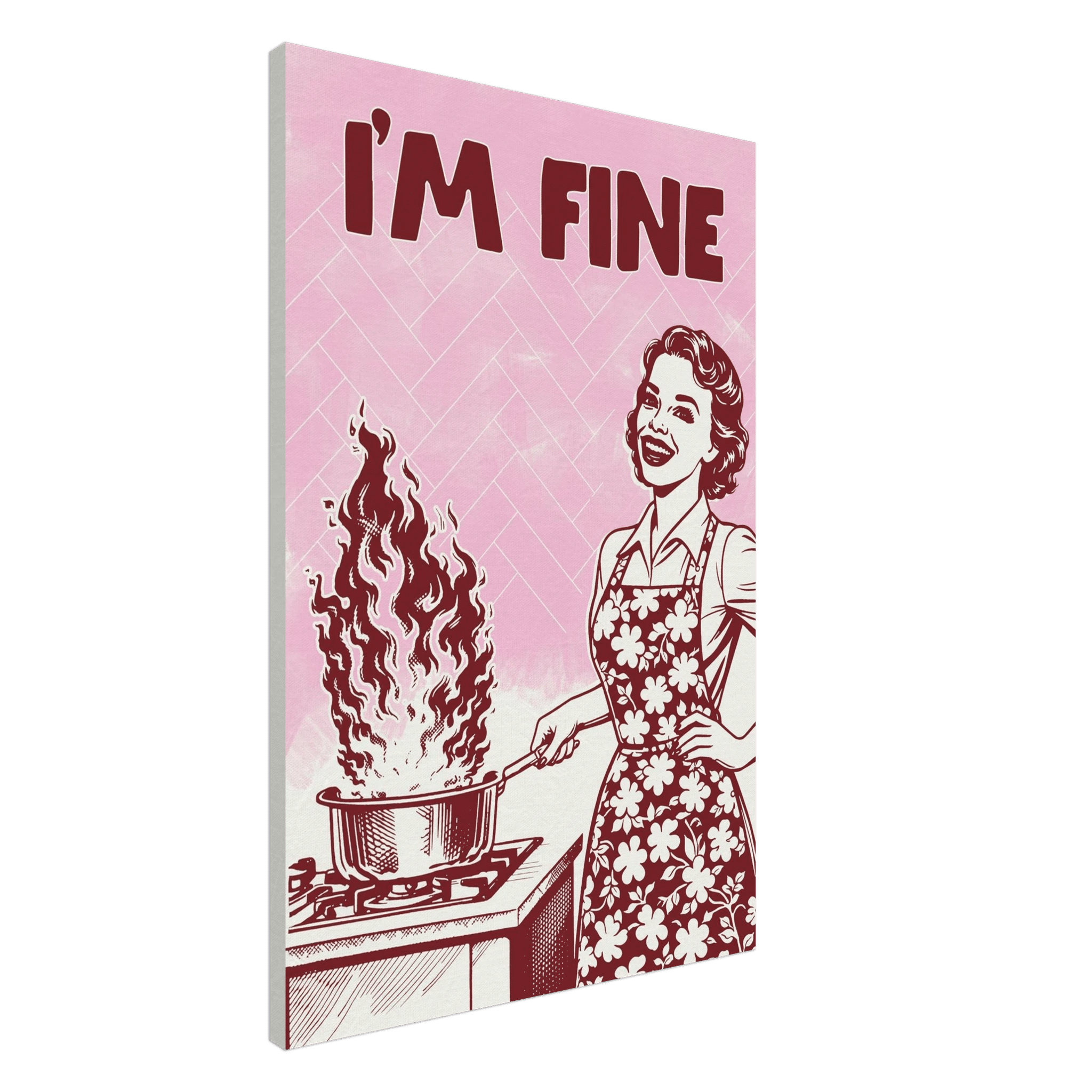 I'm Fine Poster – Funny Retro Pink Kitchen Wall Art Print (Digital & Printed Options) - Evergreen Posters