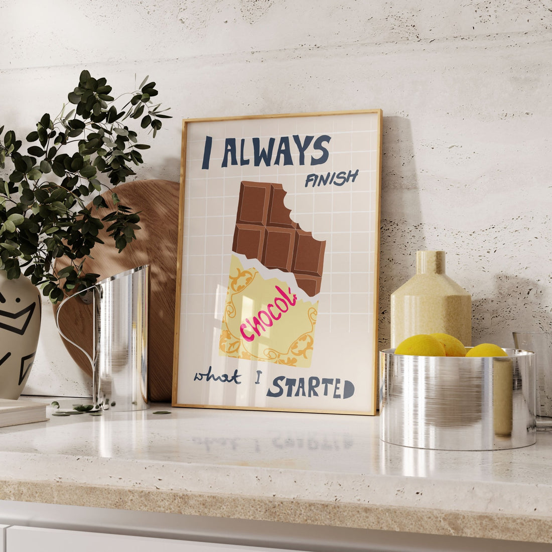 I Always Finish What I Started Poster – Funny Chocolate Kitchen Wall Art Print - Evergreen Posters