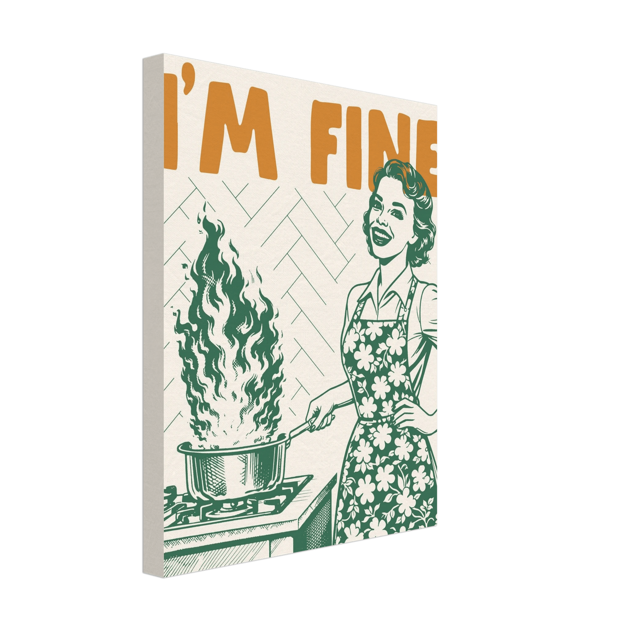 I'm Fine Poster – Funny Retro Kitchen Wall Art Print (Green Edition) - Evergreen Posters