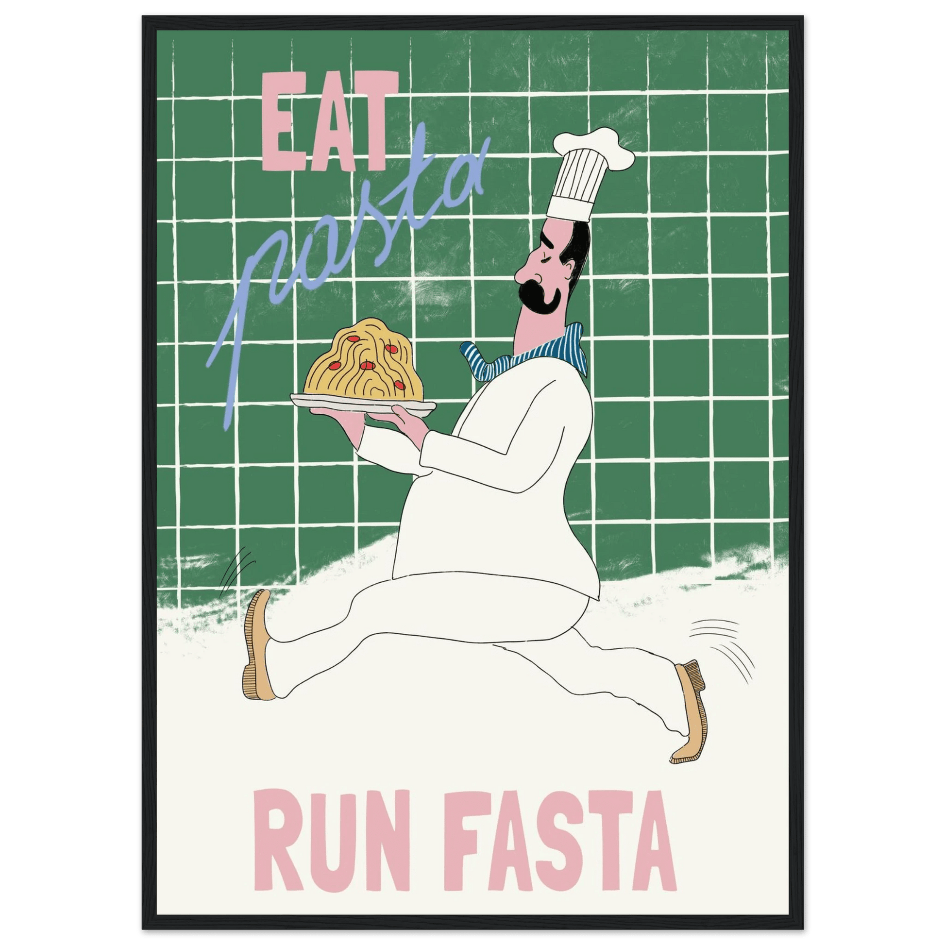 Eat Pasta Run Fasta Poster – Playful Kitchen Wall Art Print (Green Edition) - Evergreen Posters
