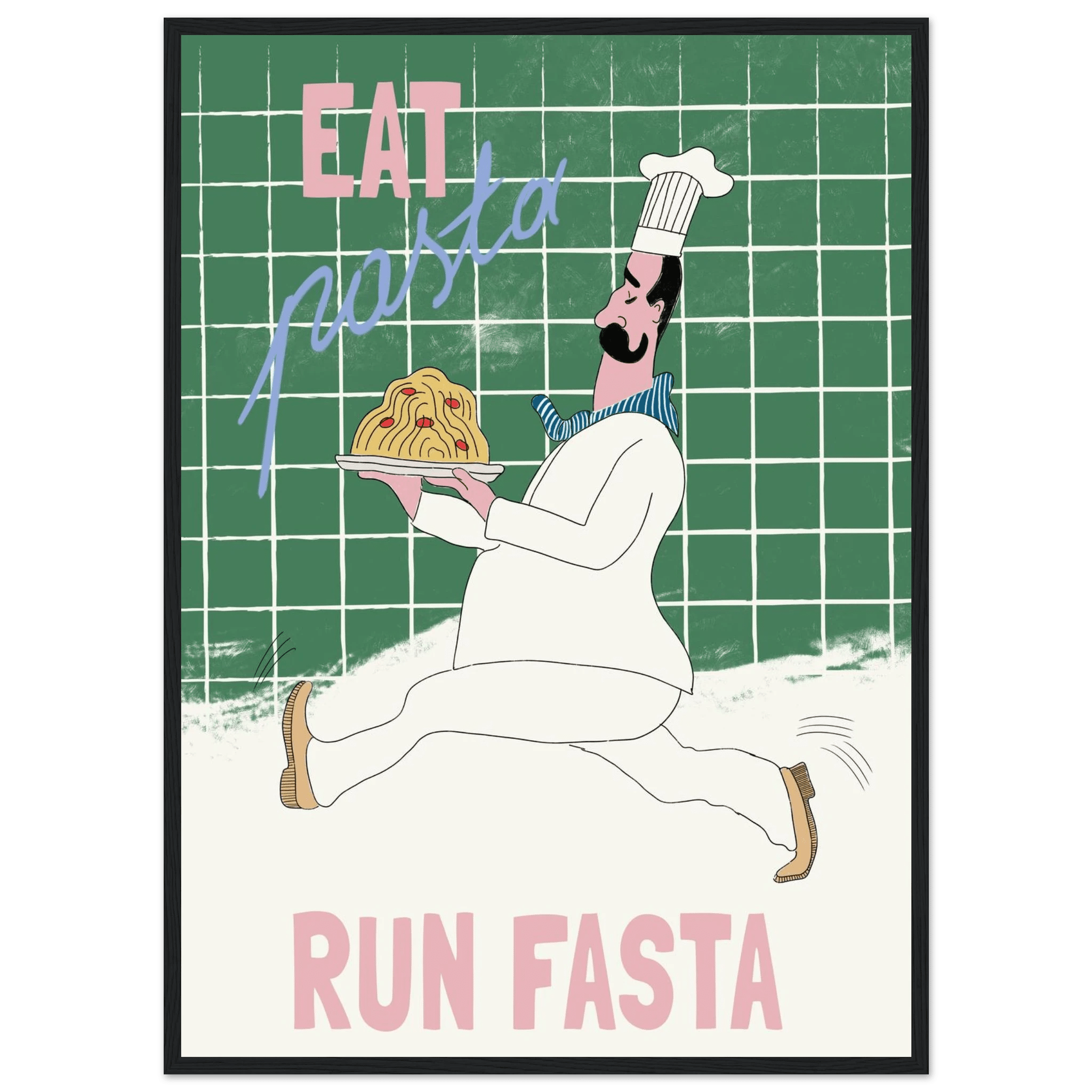Eat Pasta Run Fasta Poster – Playful Kitchen Wall Art Print (Green Edition) - Evergreen Posters