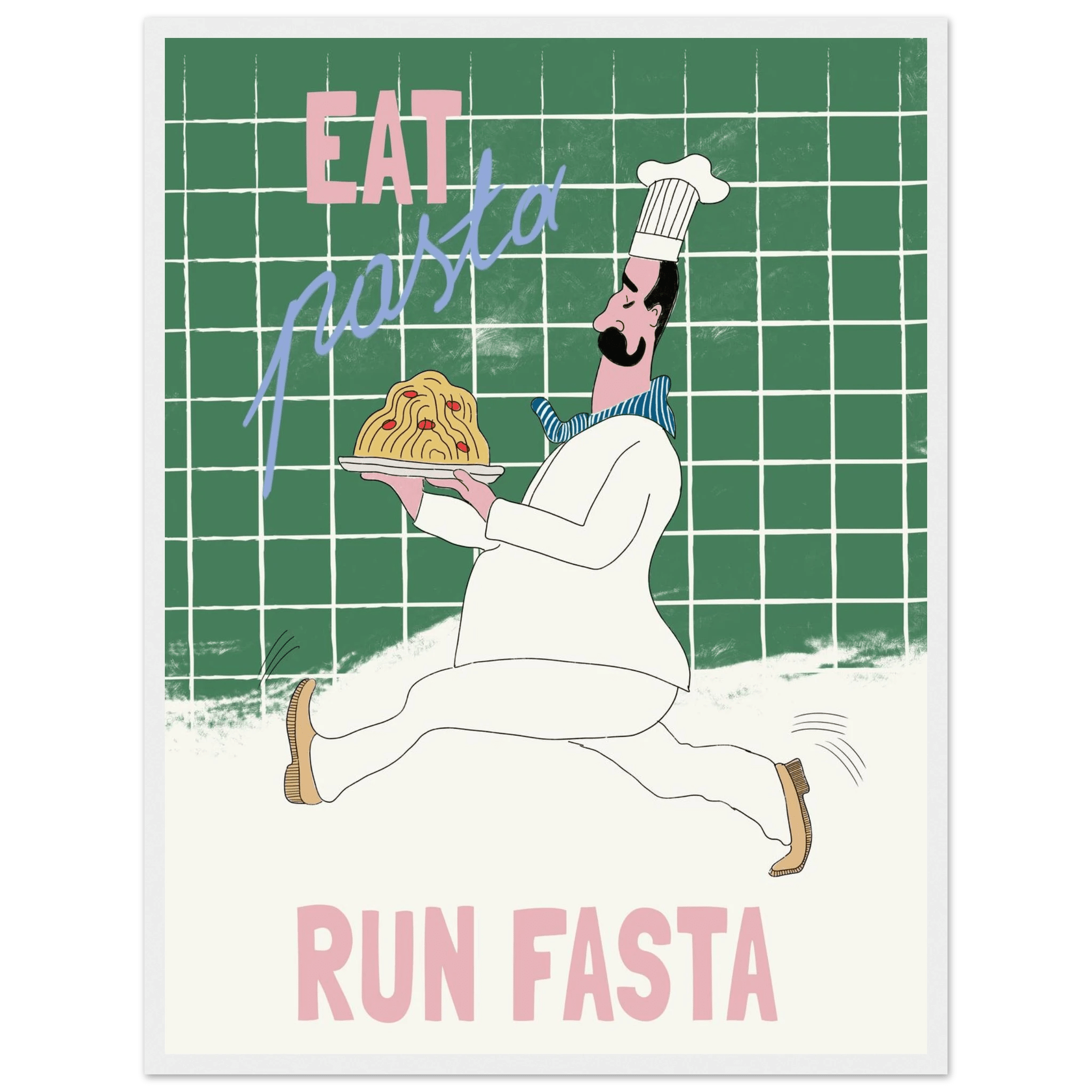 Eat Pasta Run Fasta Poster – Playful Kitchen Wall Art Print (Green Edition) - Evergreen Posters