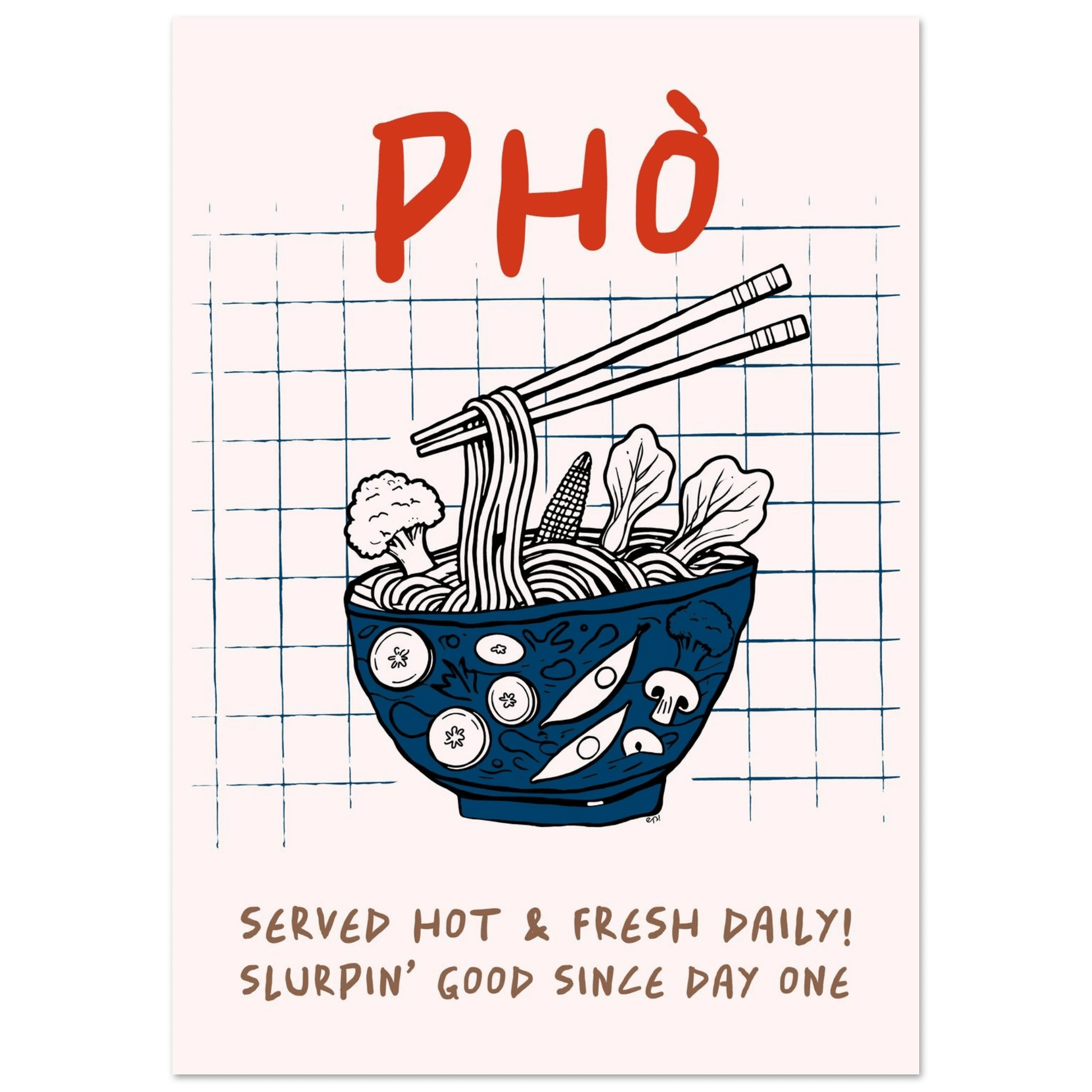 Pho Poster – Slurpin’ Good Vietnamese Kitchen Wall Art Print (Digital & Printed Options) - Evergreen Posters