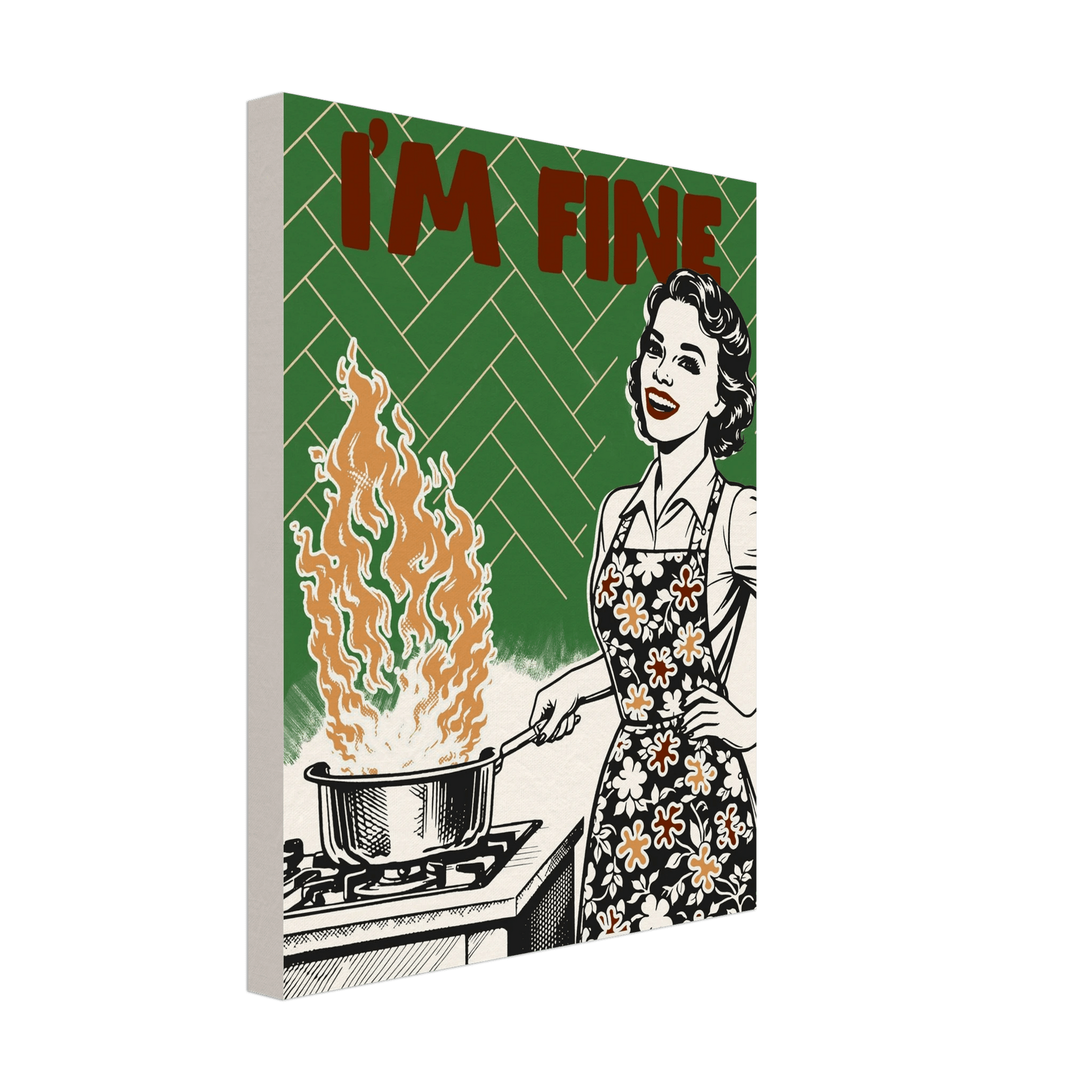 I'm Fine Poster – Funny Retro Kitchen Wall Art Print (Green Edition) - Evergreen Posters