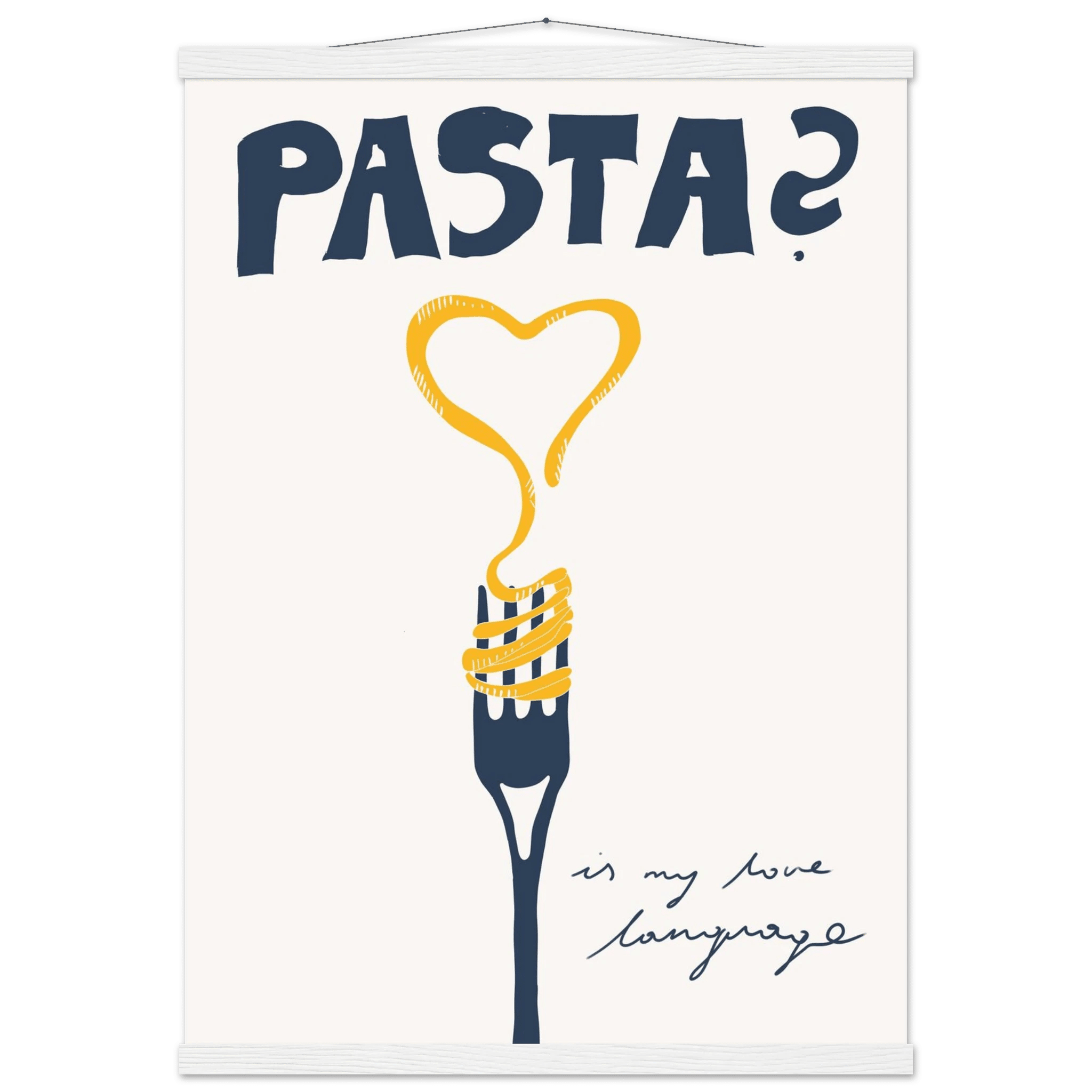 Pasta is My Love Language Poster – Playful Kitchen Wall Art Print (Digital & Printed Options) - Evergreen Posters